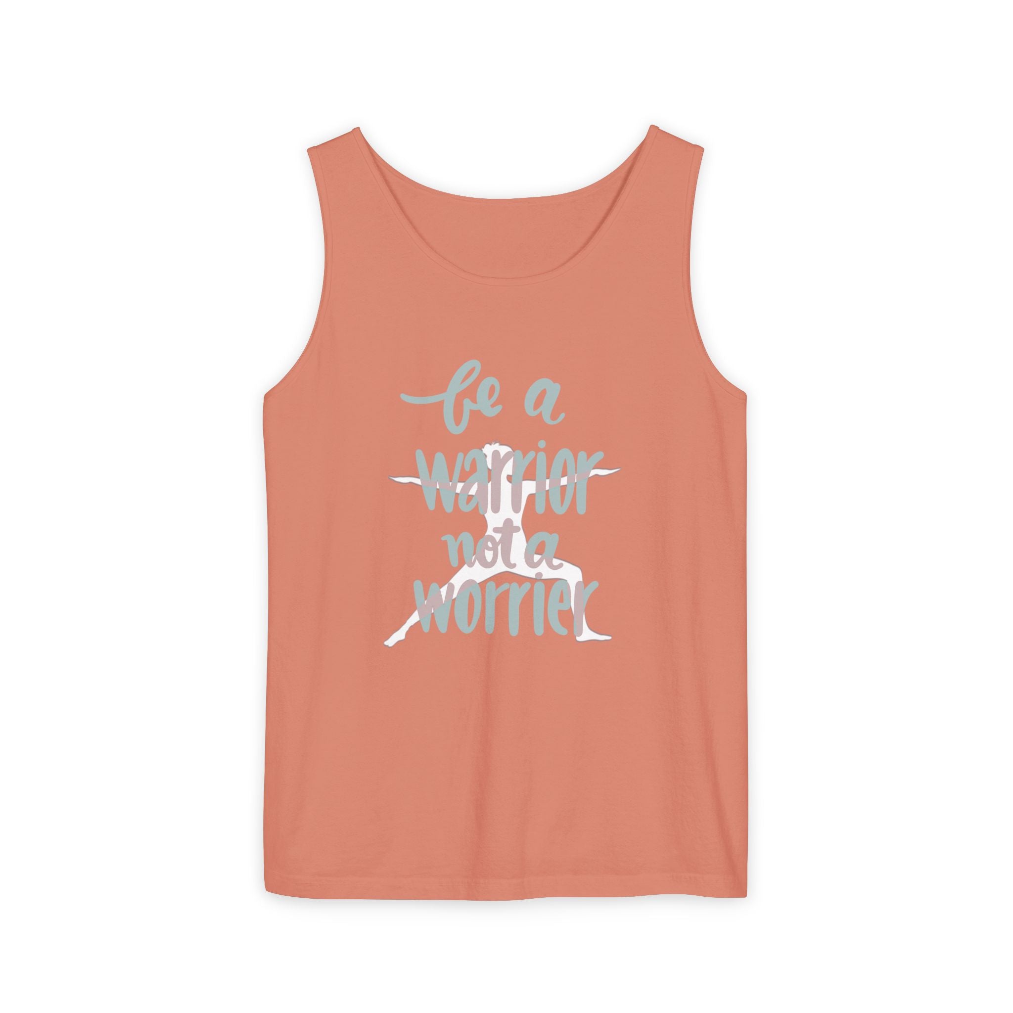 Be a Warrior Not a Worrier Tank Top