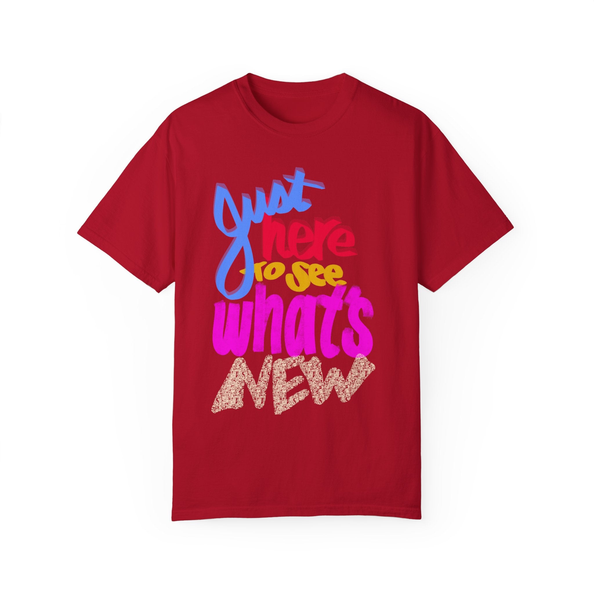 WHAT’S NEW Unisex Garment-Dyed T-shirt