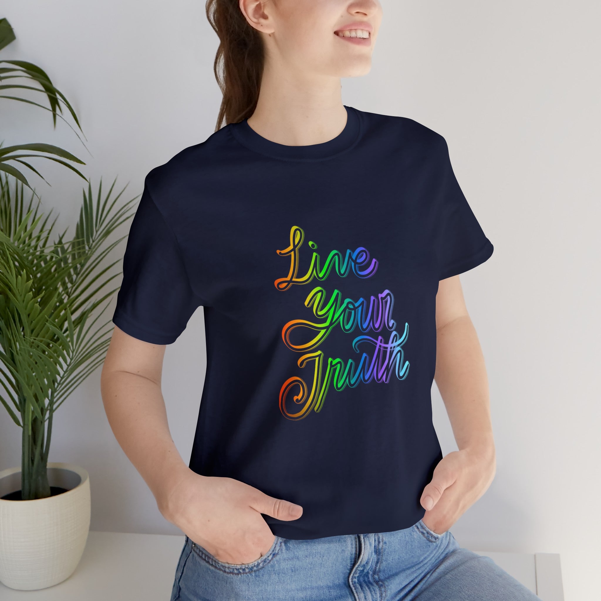 LIVE YOUR TRUTH Unisex Jersey T-Shirt