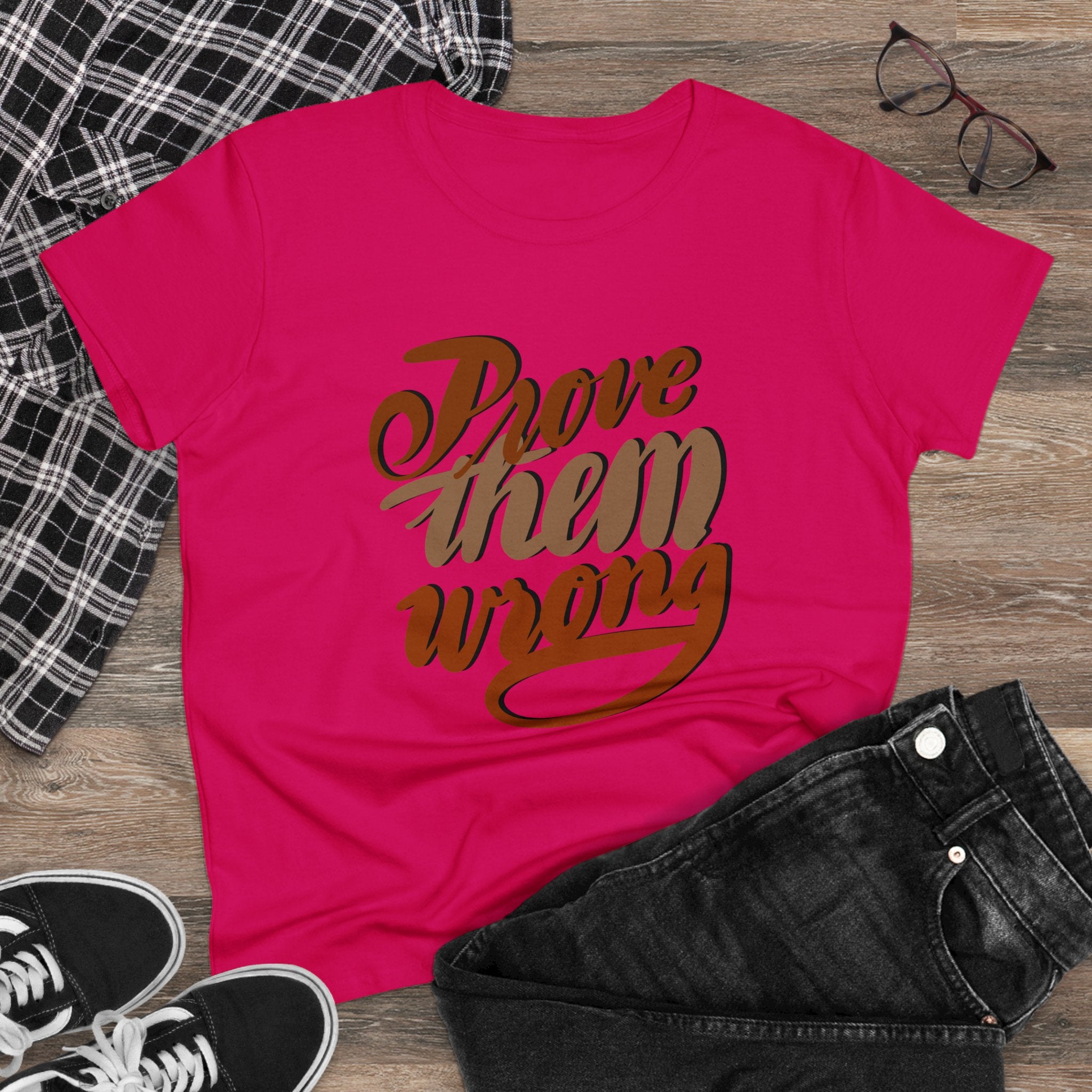 PROVE THEM WRONG Women's Midweight Cotton Tee