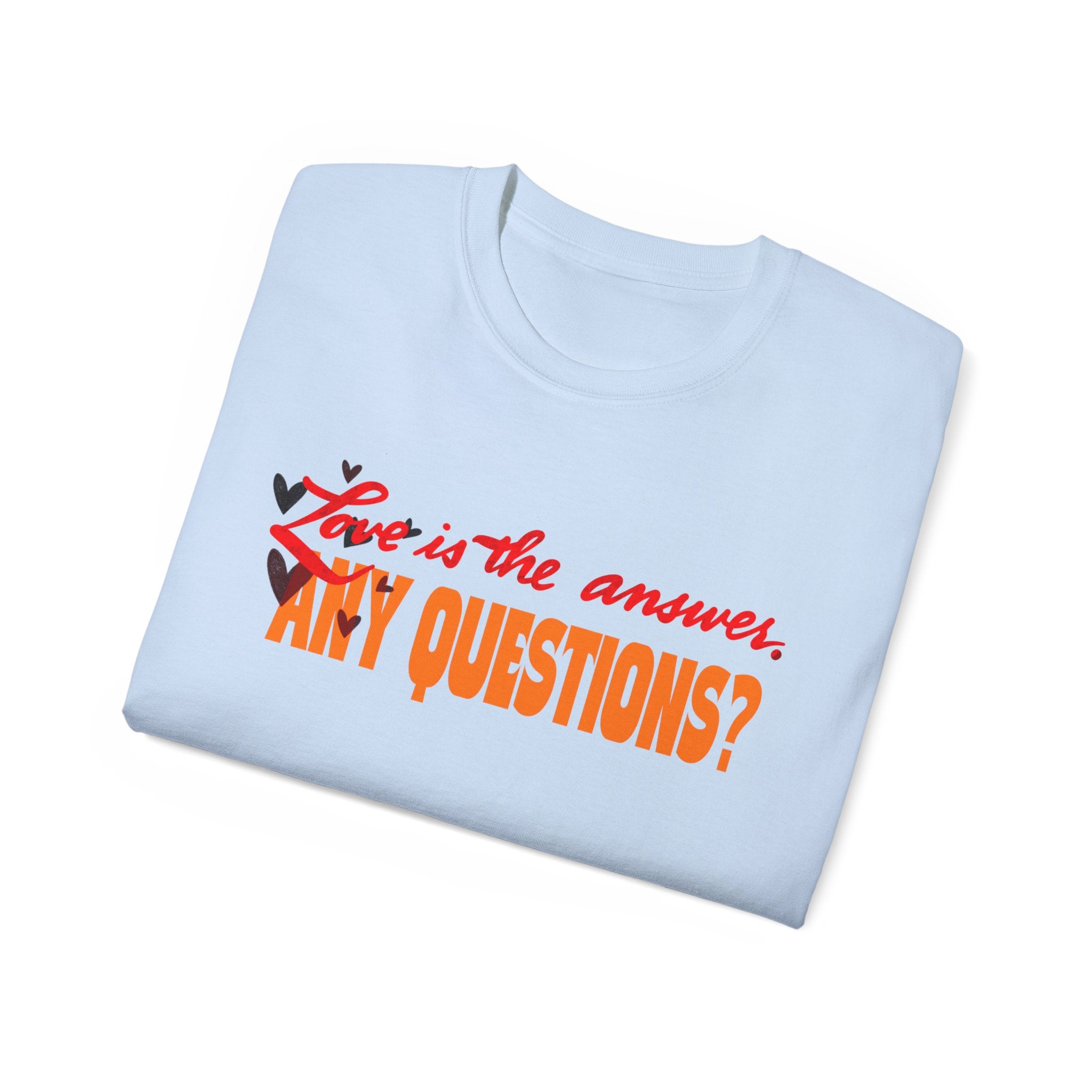 LOVE IS THE ANSWER Unisex Ultra Cotton Tee
