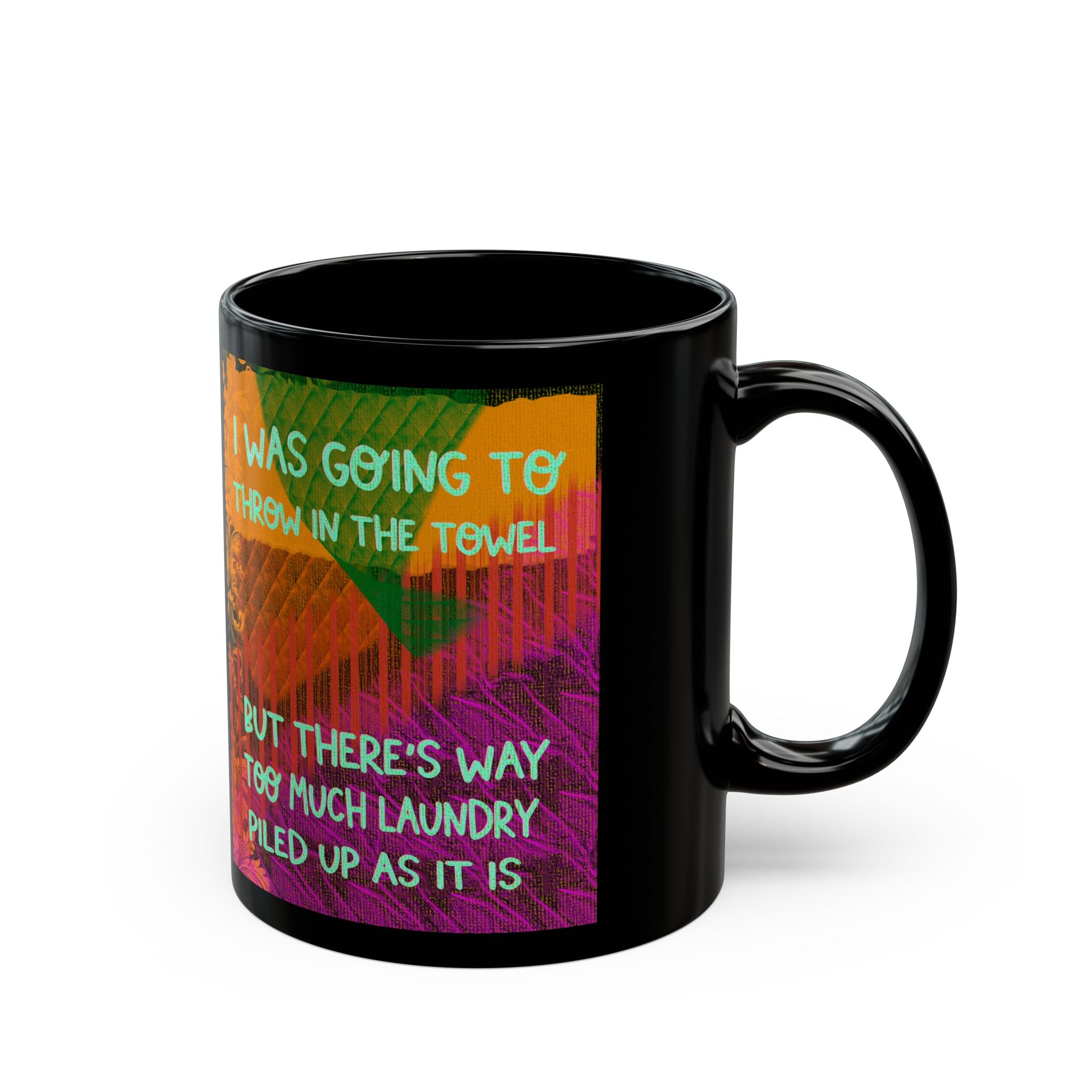 THROW IN THE TOWEL Black Mug (11oz)