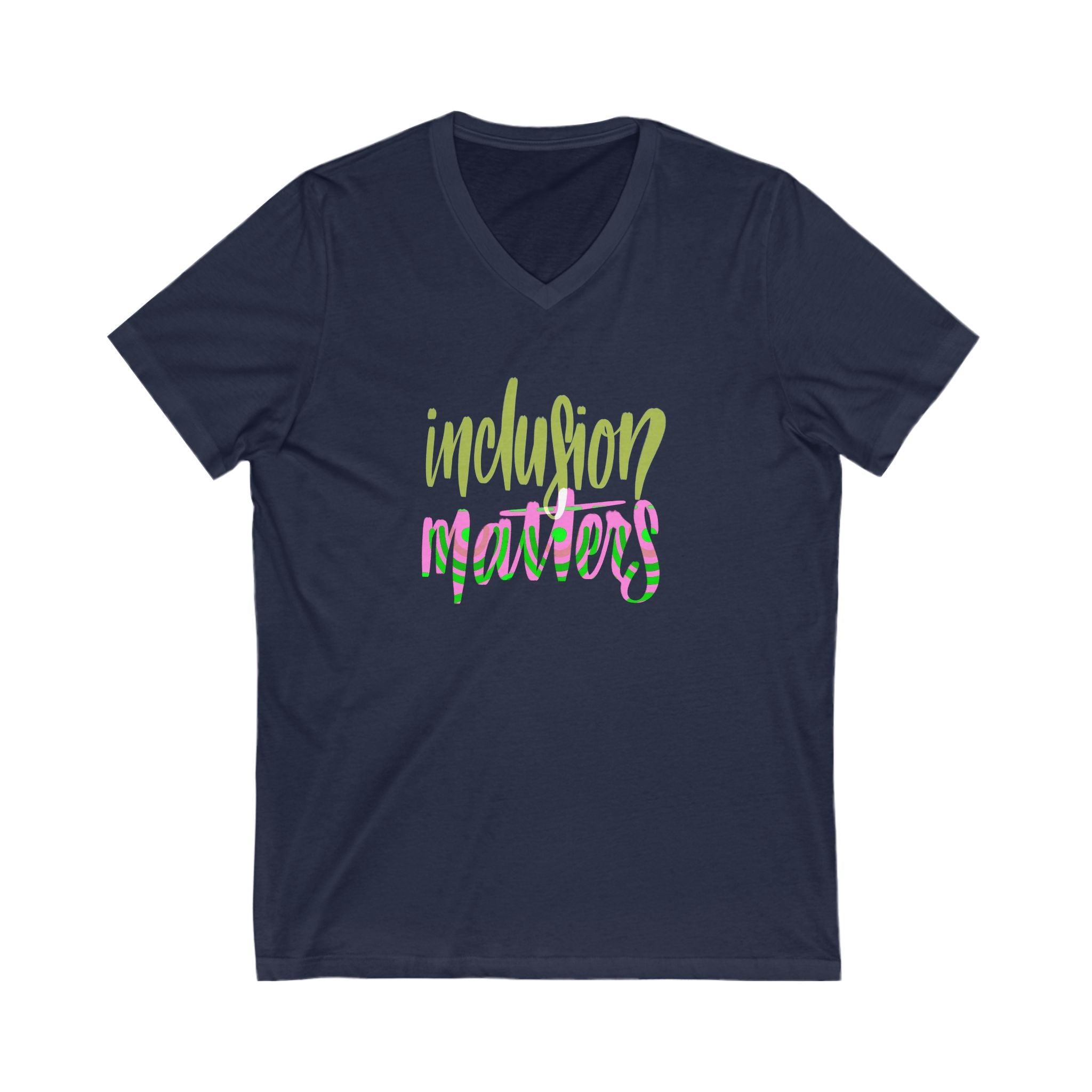 Inclusion Matters V-Neck Tee, Unisex Short Sleeve Shirt, Diversity Apparel, Equality Clothing, Conscious Fashion, Gift for Activists