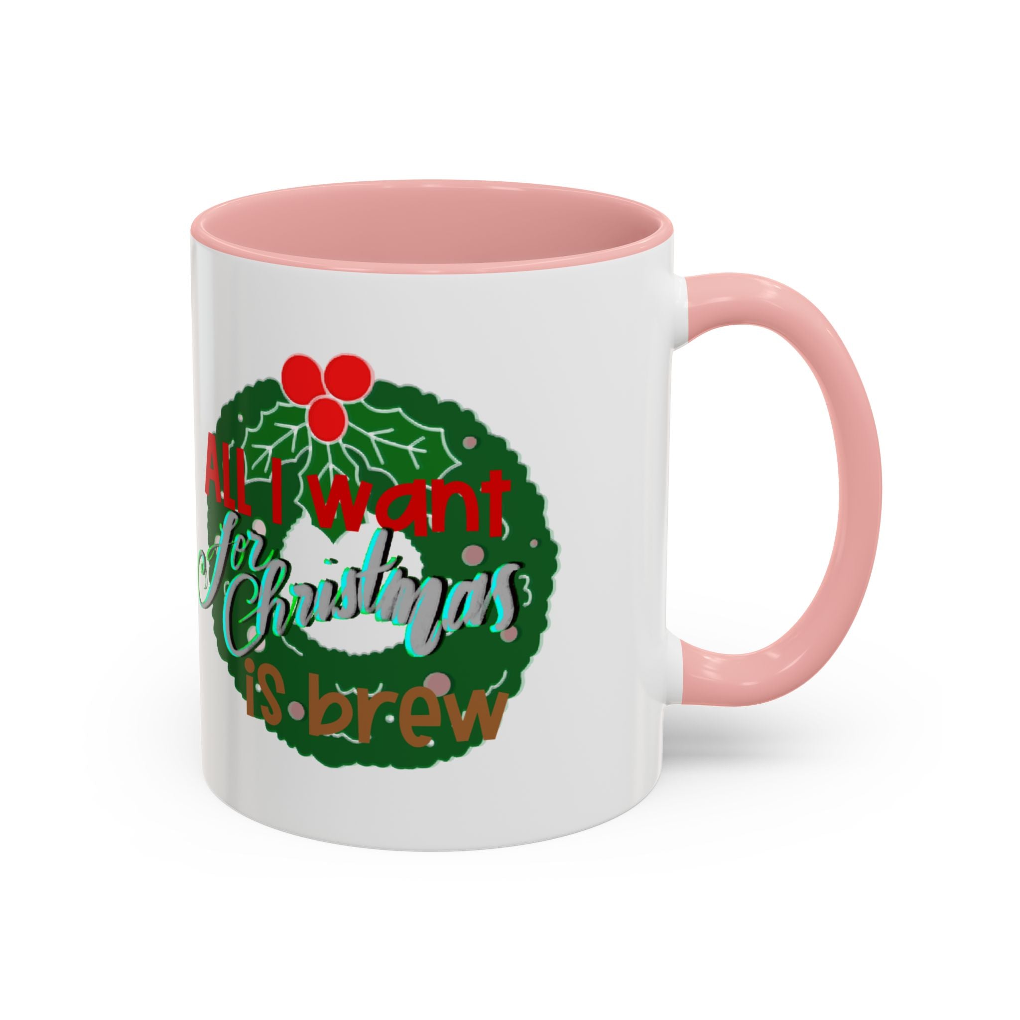 ALL I WANT FOR CHRISTMAS Accent Coffee Mug (11 oz)