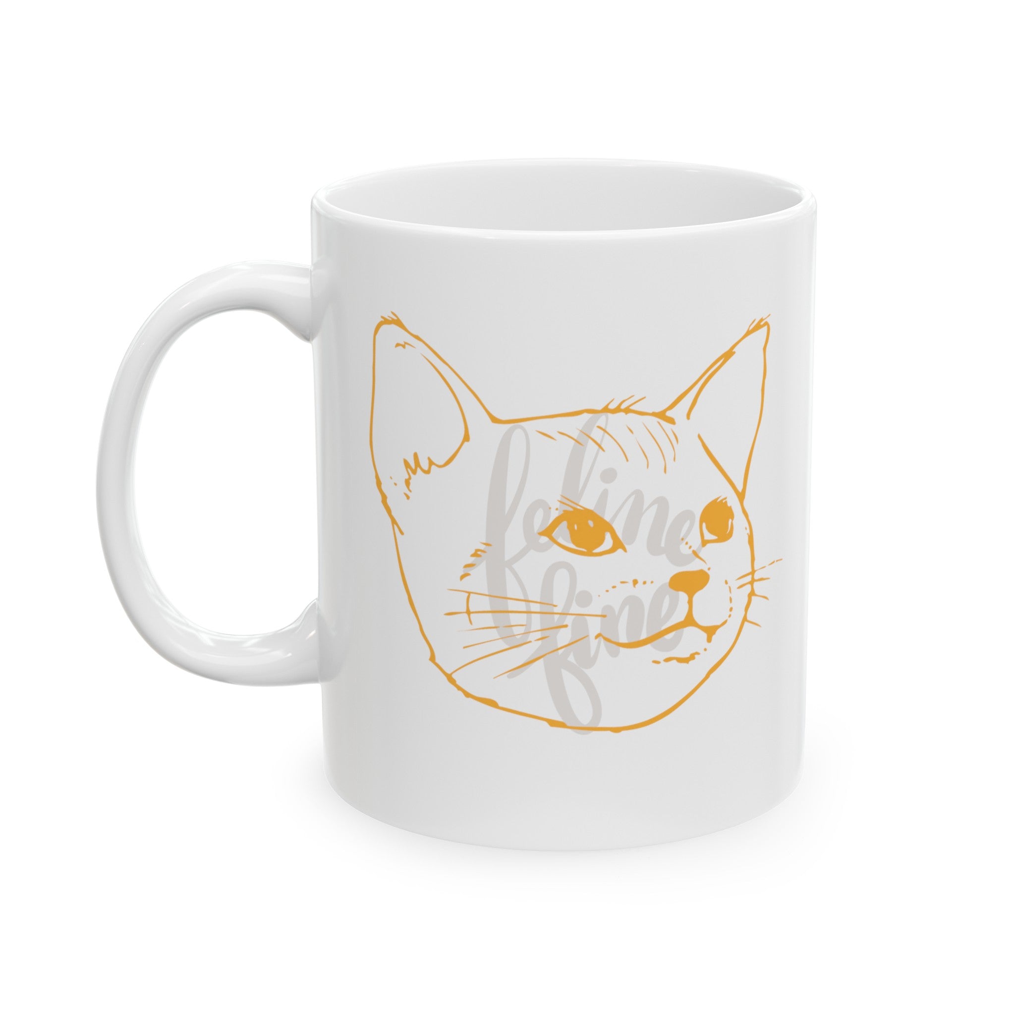 FELINE FINE Ceramic Mug, (11oz, 15oz)