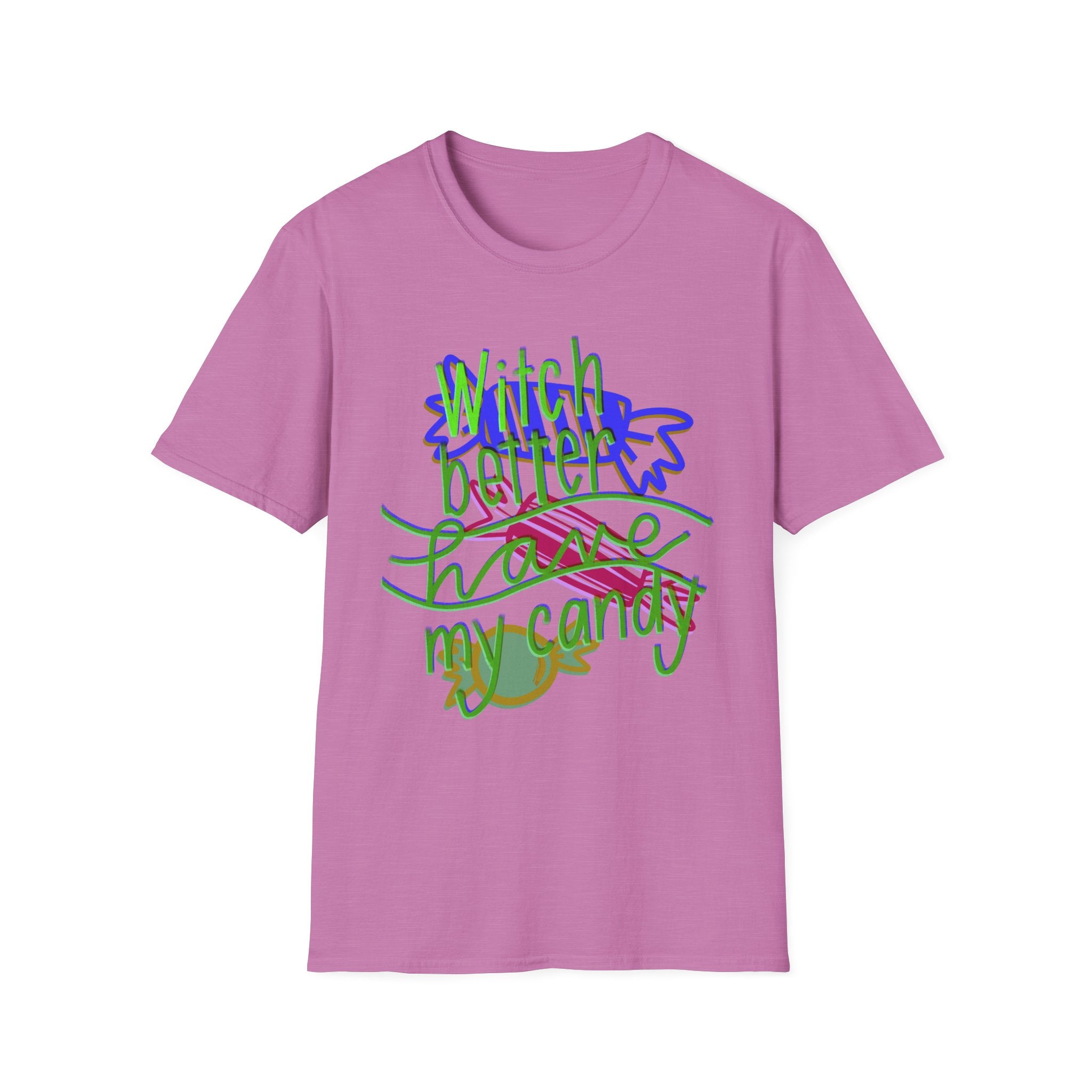WITCH BETTER HAVE MY CANDY Unisex Softstyle T-Shirt