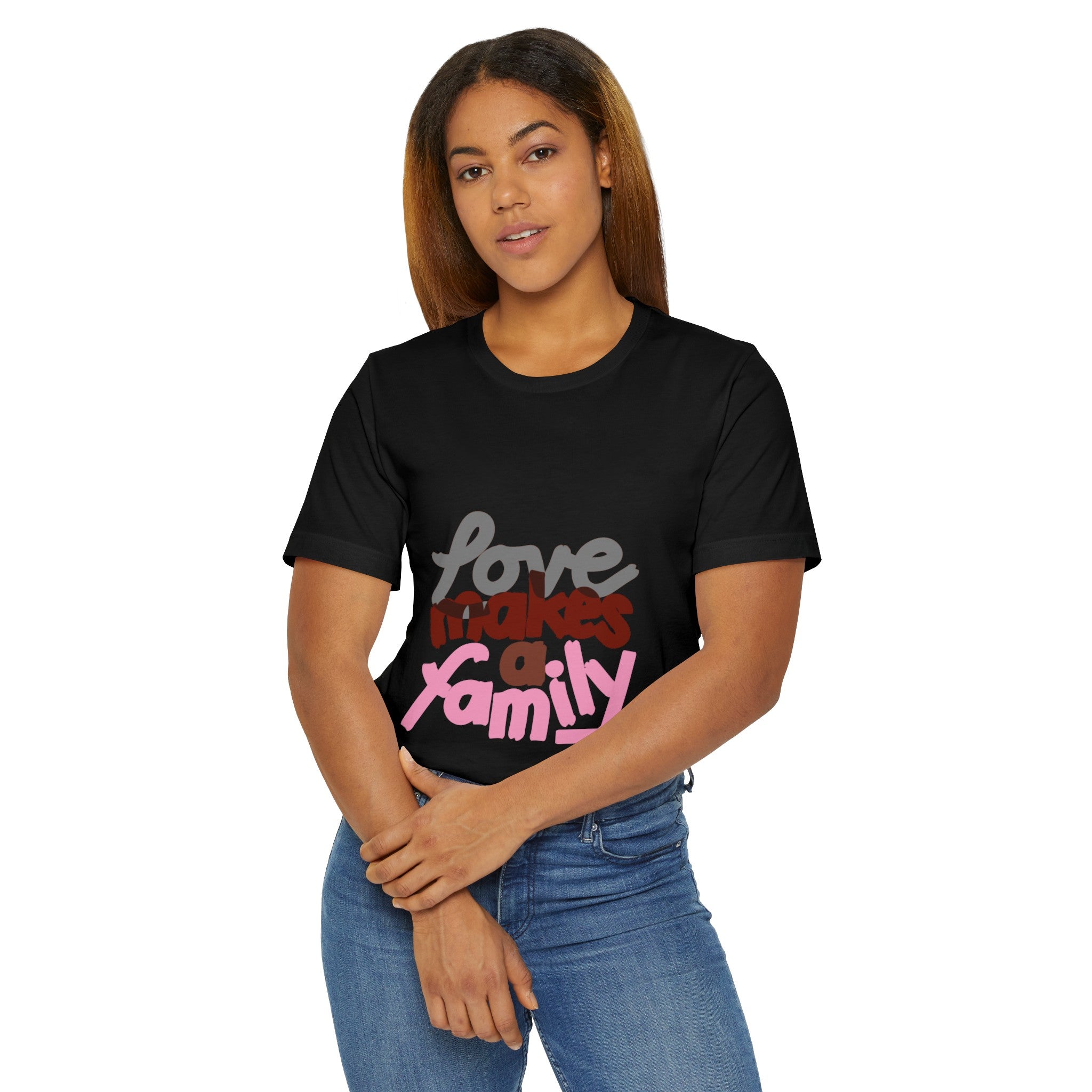 LOVE MAKES A FAMILY Unisex Jersey T-Shirt