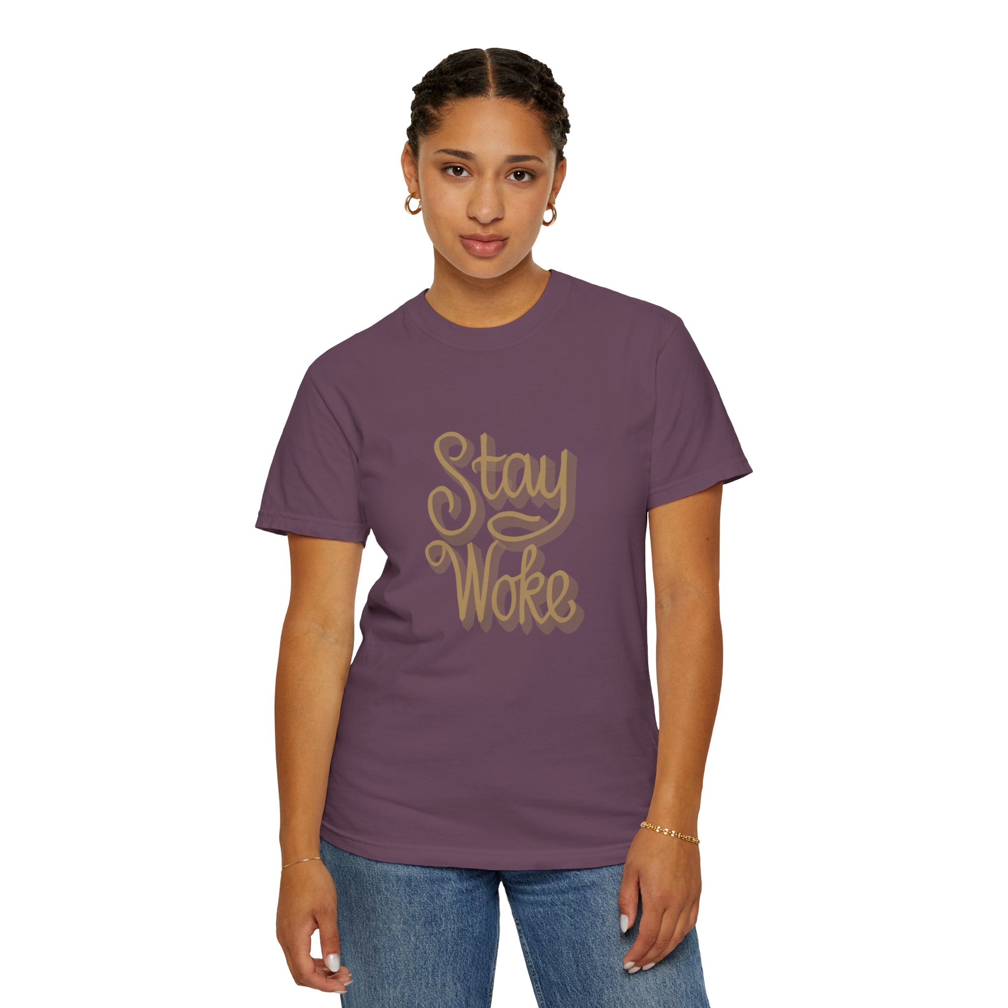 STAY WOKE Unisex Garment-Dyed T-shirt