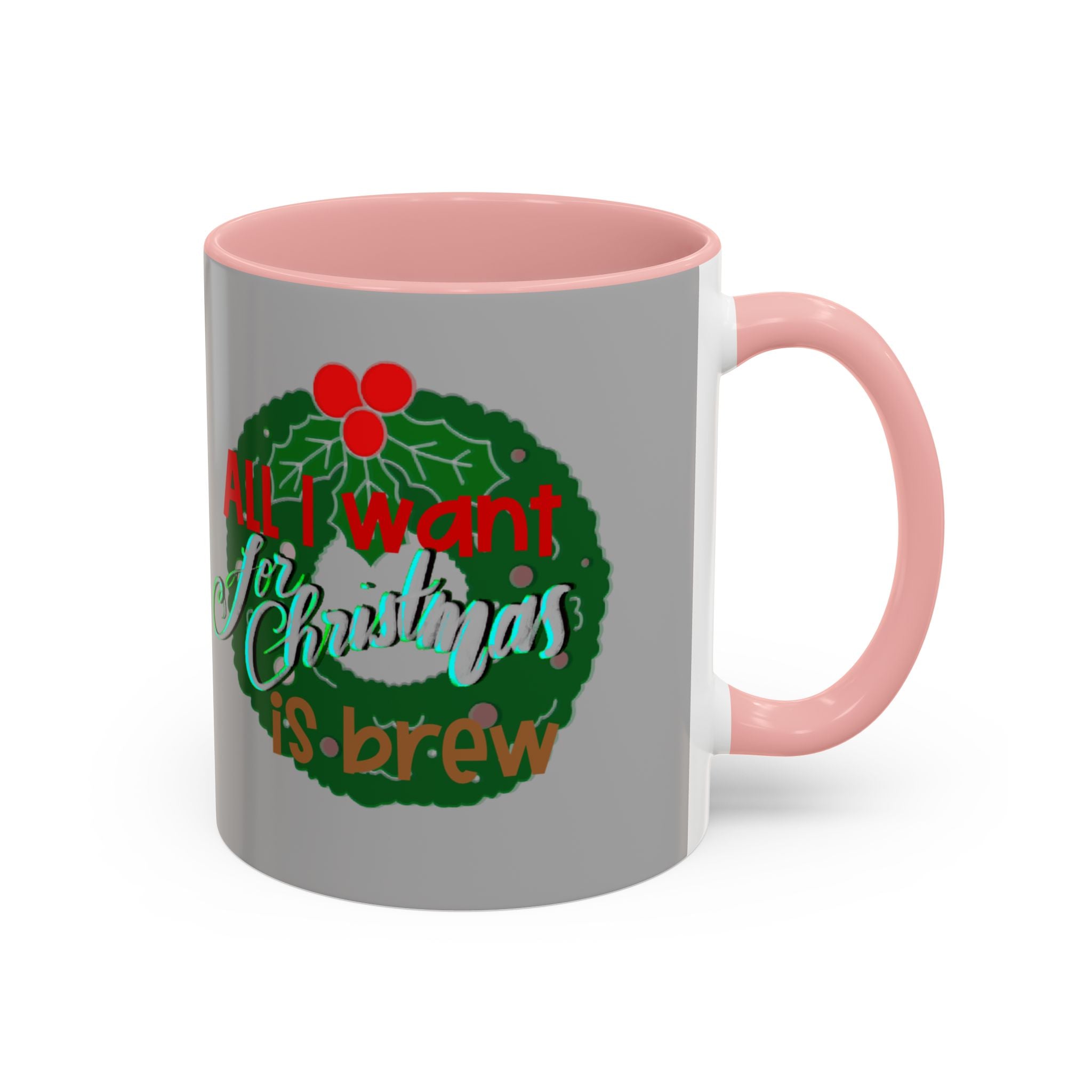 ALL I WANT FOR CHRISTMAS Accent Coffee Mug (11 oz)