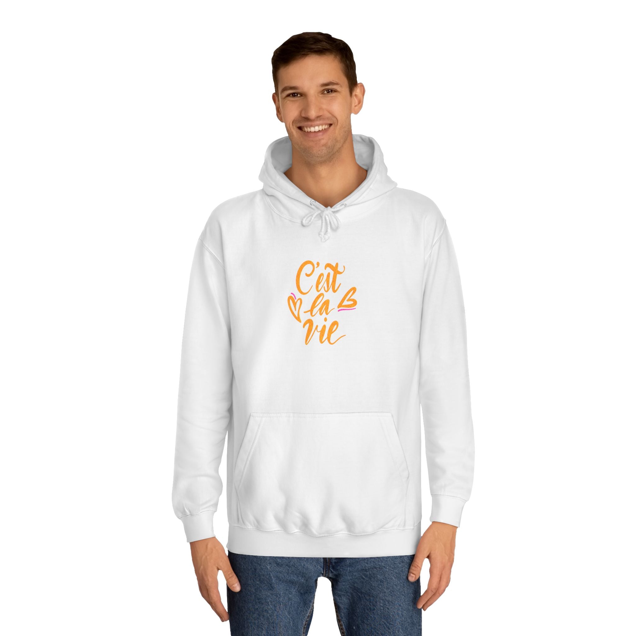 C'est la Vie Unisex College Hoodie - Cozy & Stylish Hooded Sweatshirt