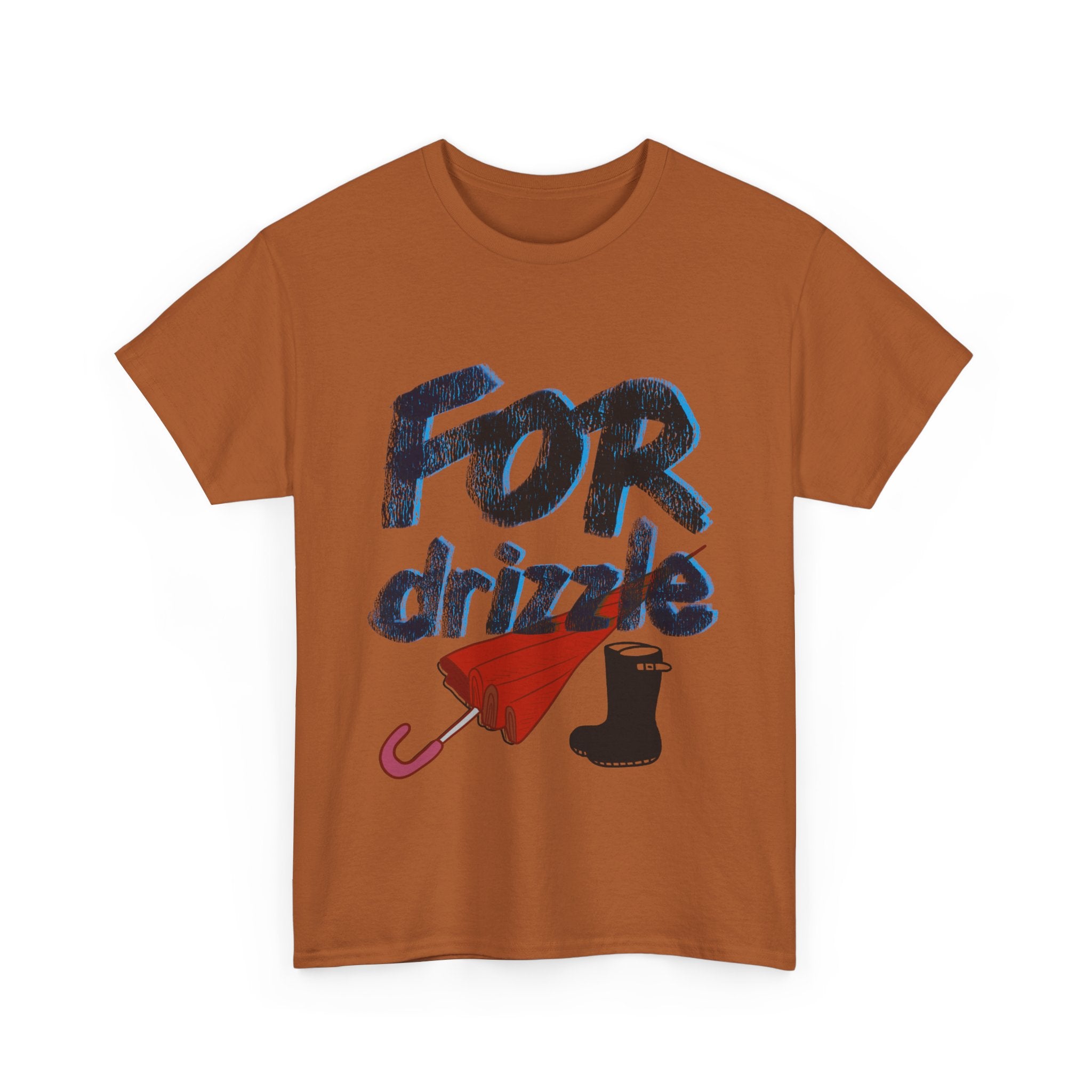 FOR DRIZZLE Unisex Heavy Cotton Tee