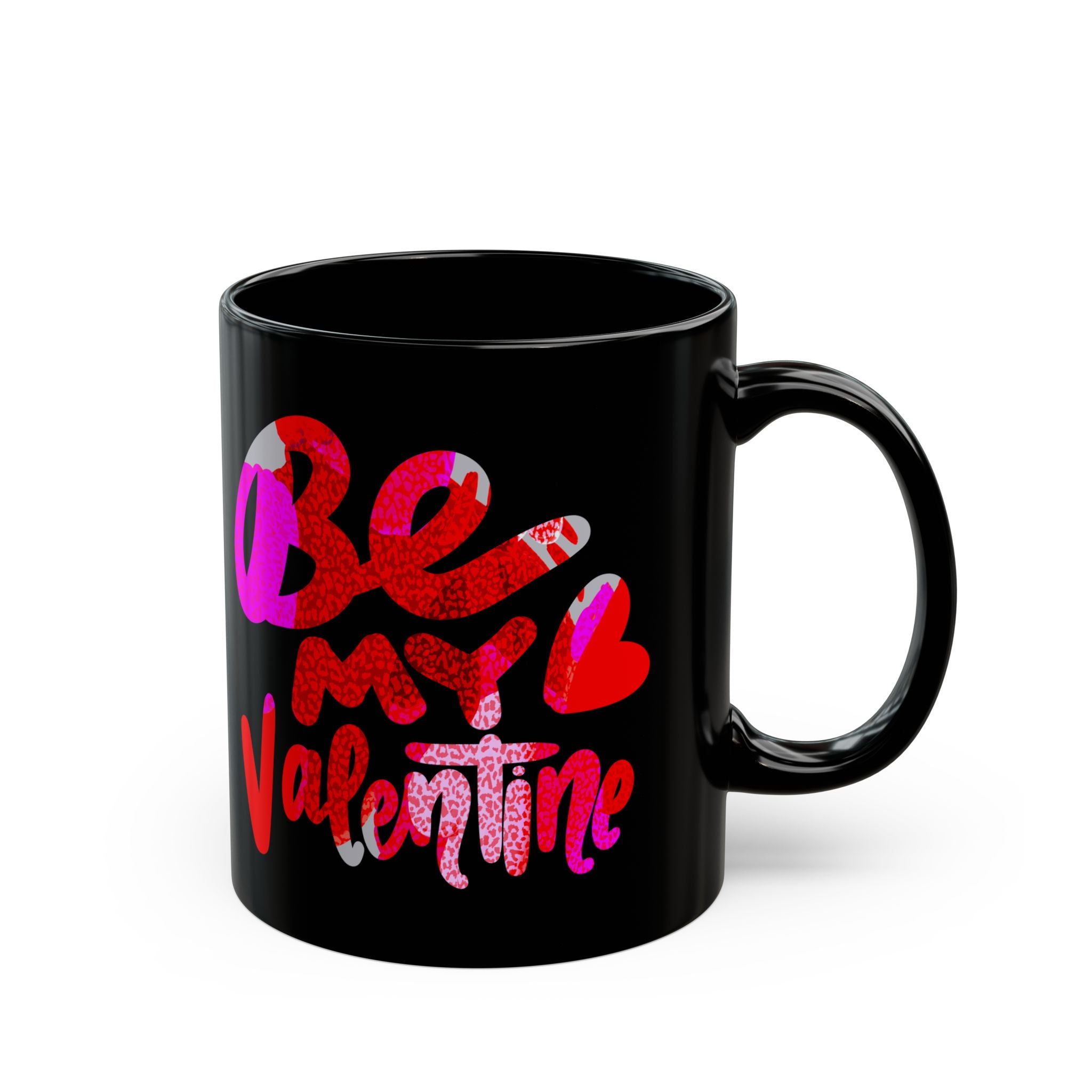 BE MY VALENTINE Black Mug (11oz)