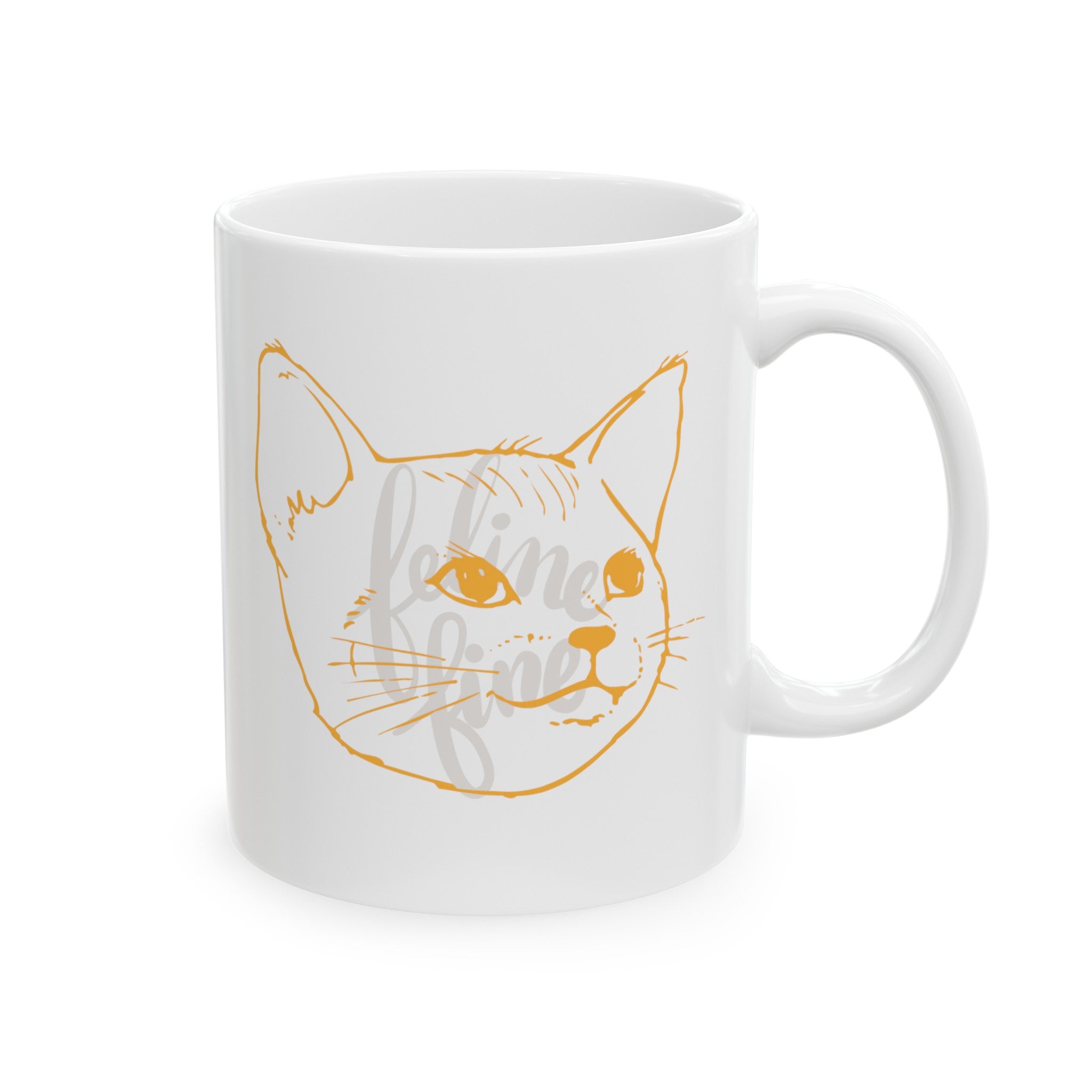 FELINE FINE Ceramic Mug, (11oz, 15oz)