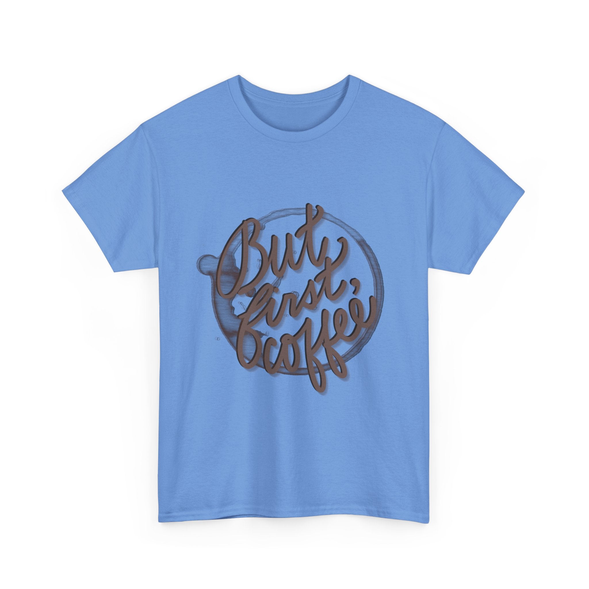 BUT FIRST, COFFEE Unisex Heavy Cotton Tee