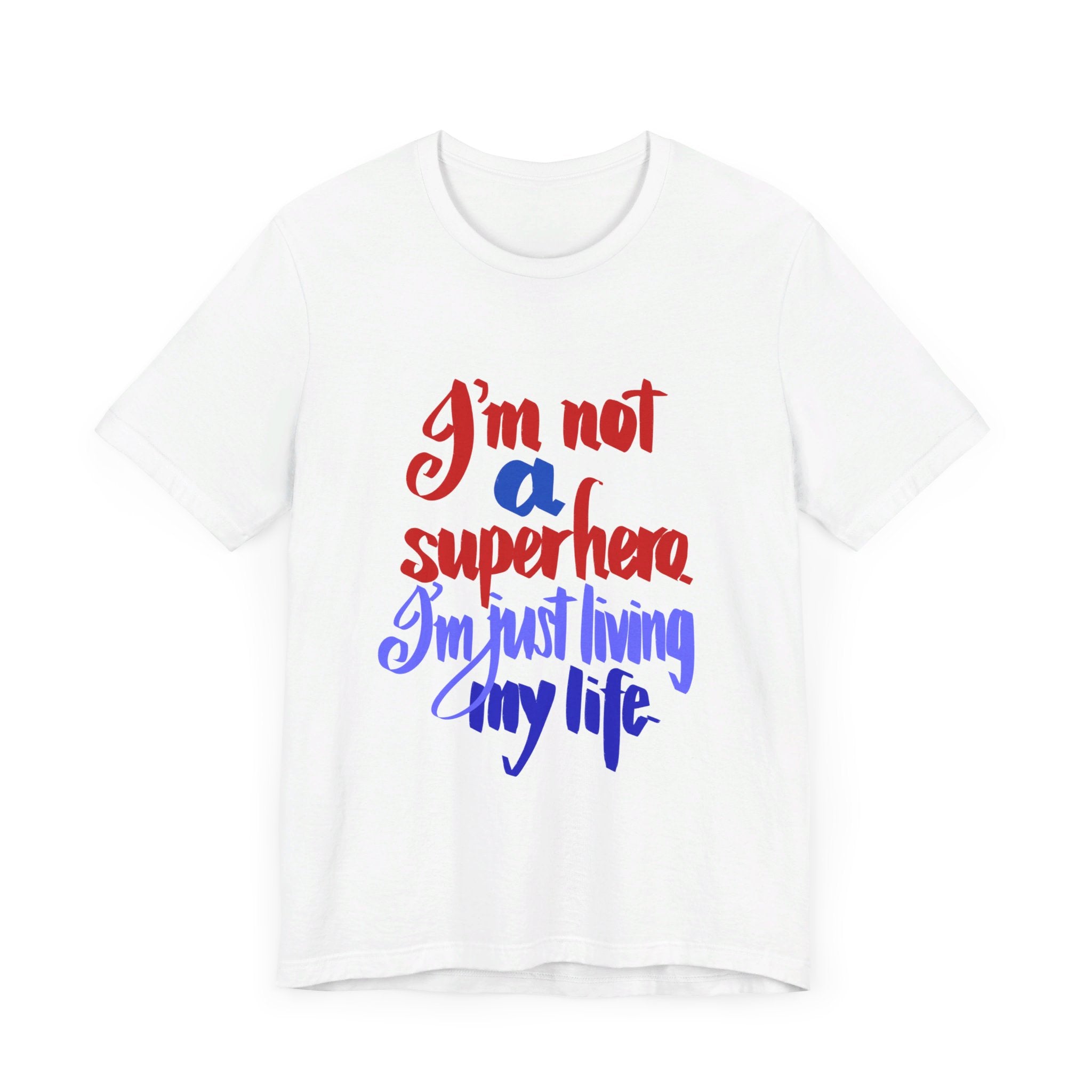 NOT A SUPERHERO Unisex Jersey Short Sleeve Tee