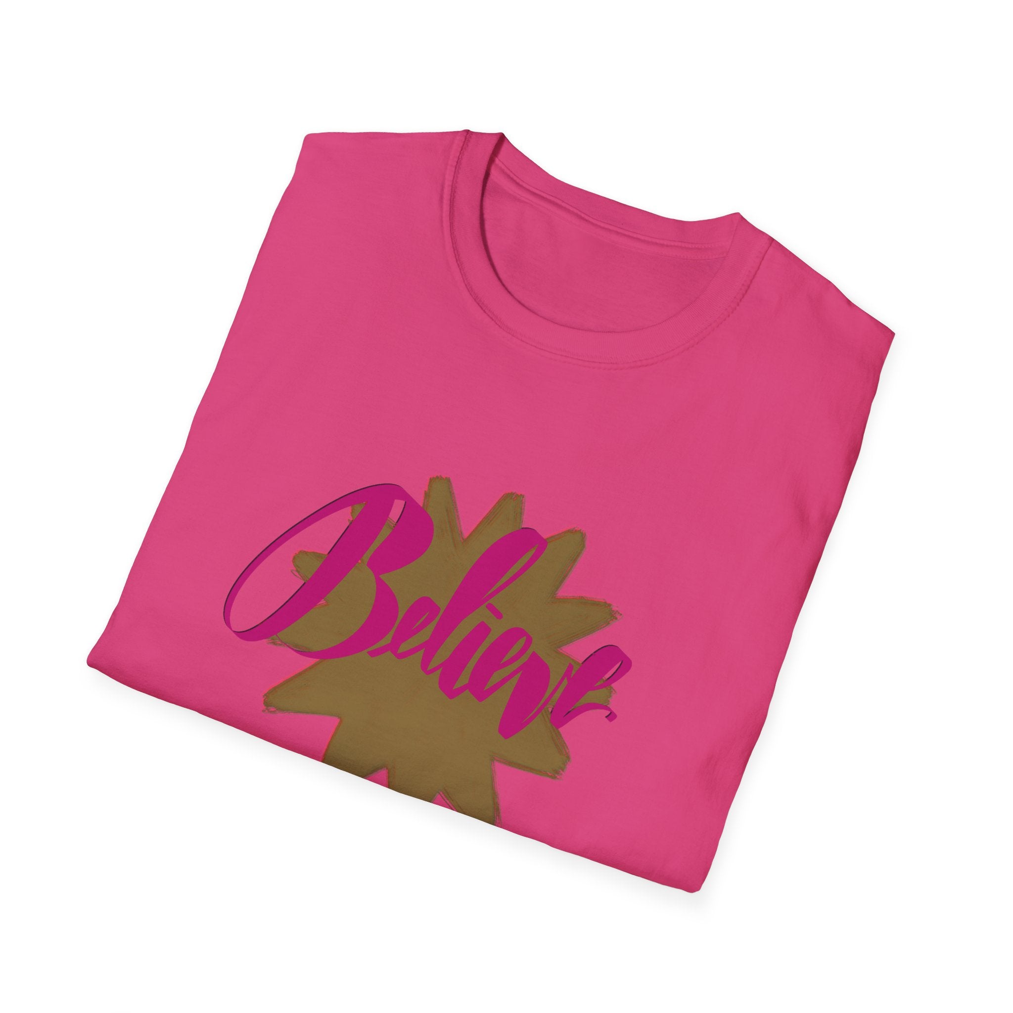 BELIEVE T-Shirt