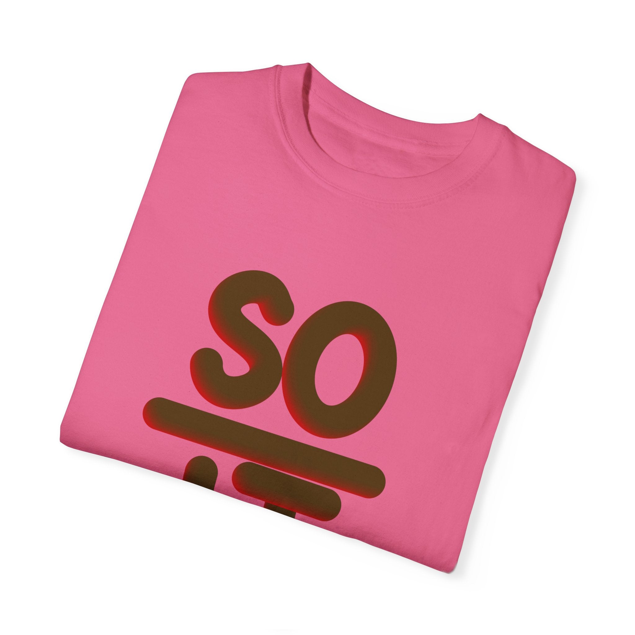 SO OVER IT Unisex Garment-Dyed T-shirt
