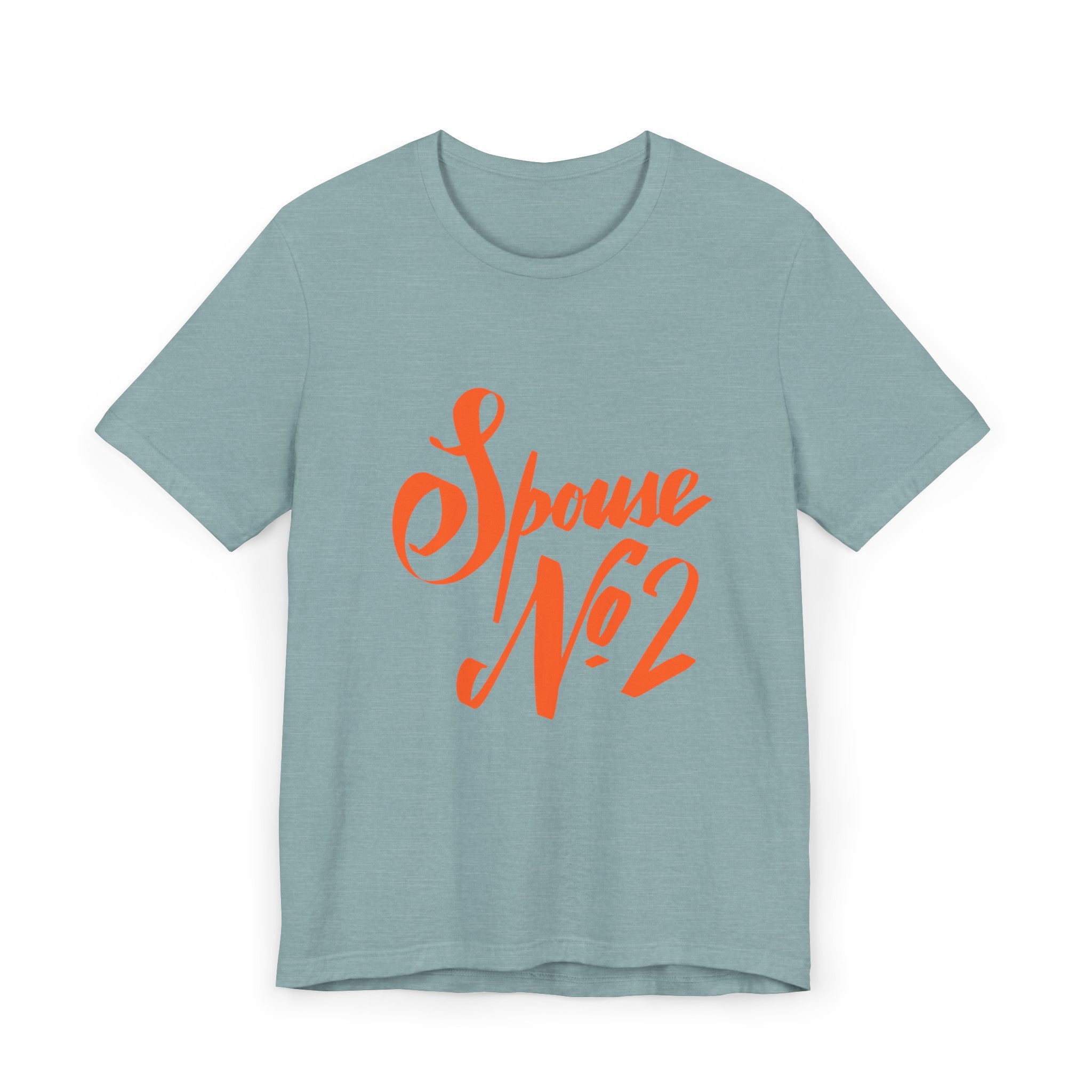 SPOUSE #2 Unisex Jersey T-Shirt