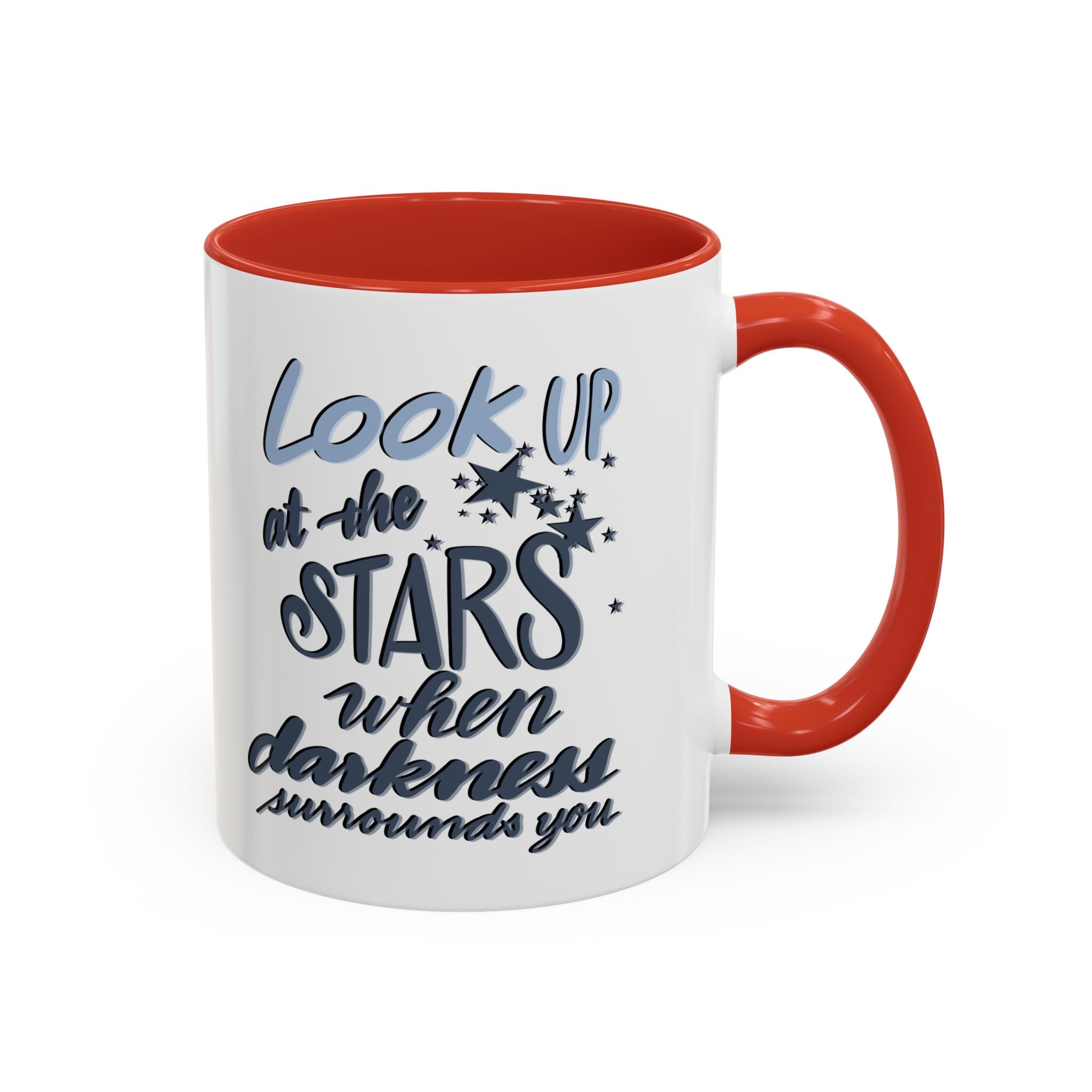 LOOK UP AT THE STARS- 11oz
