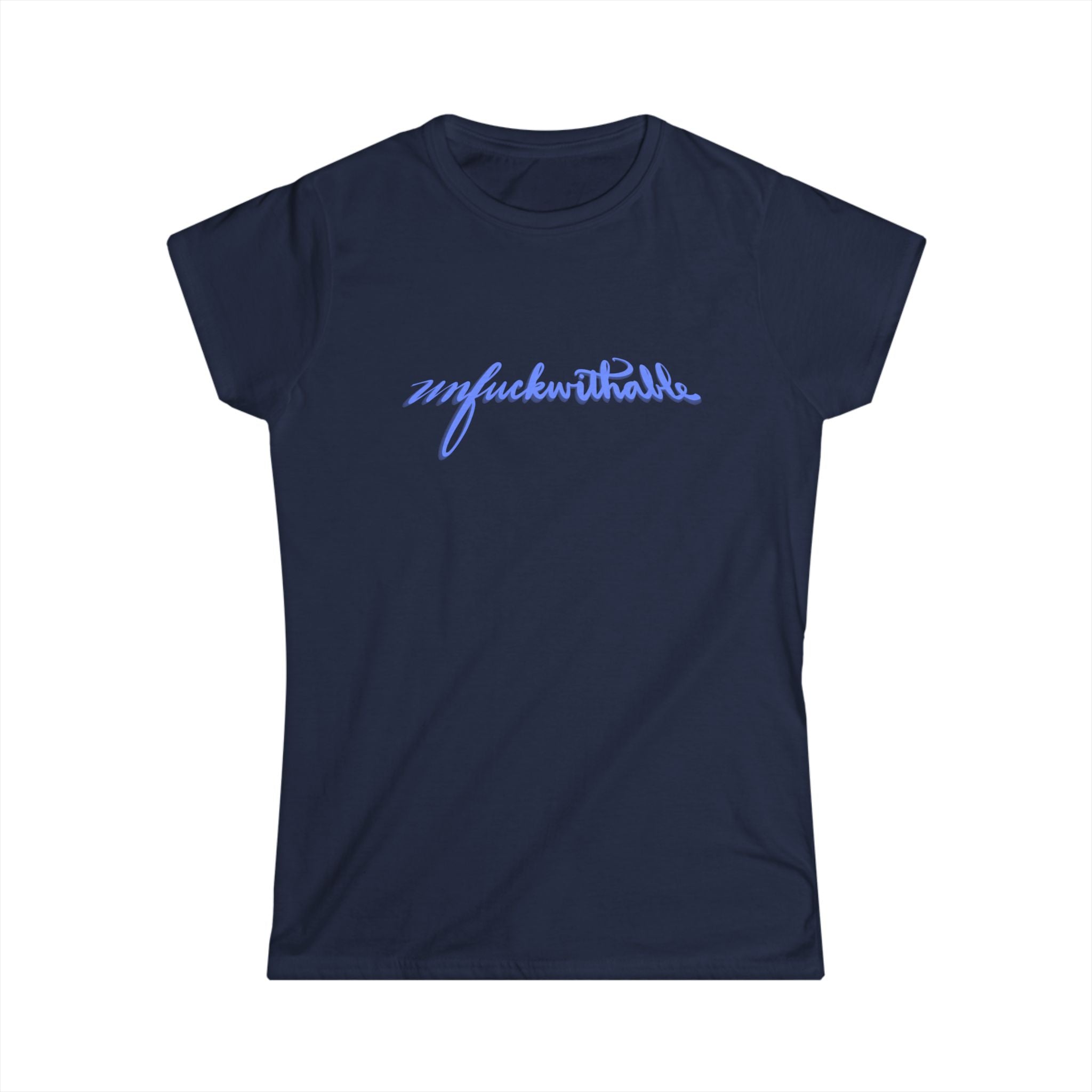 Unfuckwithable Women's Softstyle Tee - Casual Graphic Shirt for Empowerment and Self-Expression
