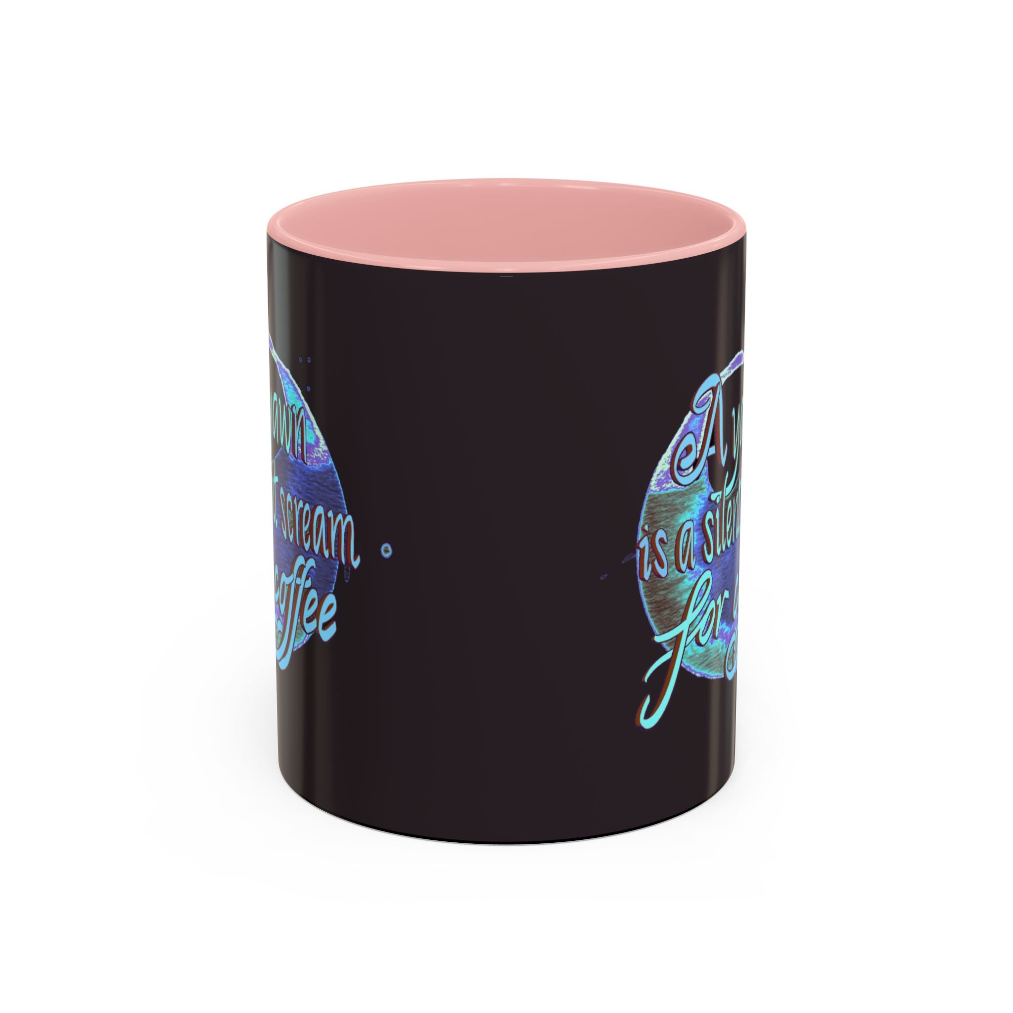 YAWN IS A SILENT SCREAM Accent Coffee Mug (11 oz)