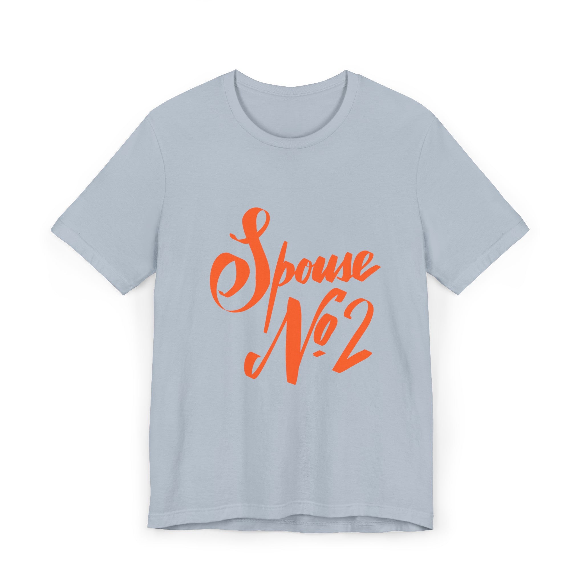 SPOUSE #2 Unisex Jersey T-Shirt