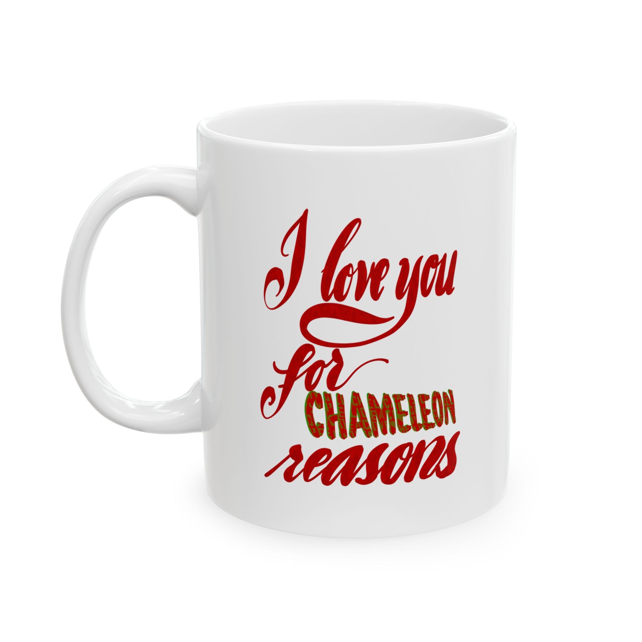 Mug - I Love You for Chameleon Reasons
