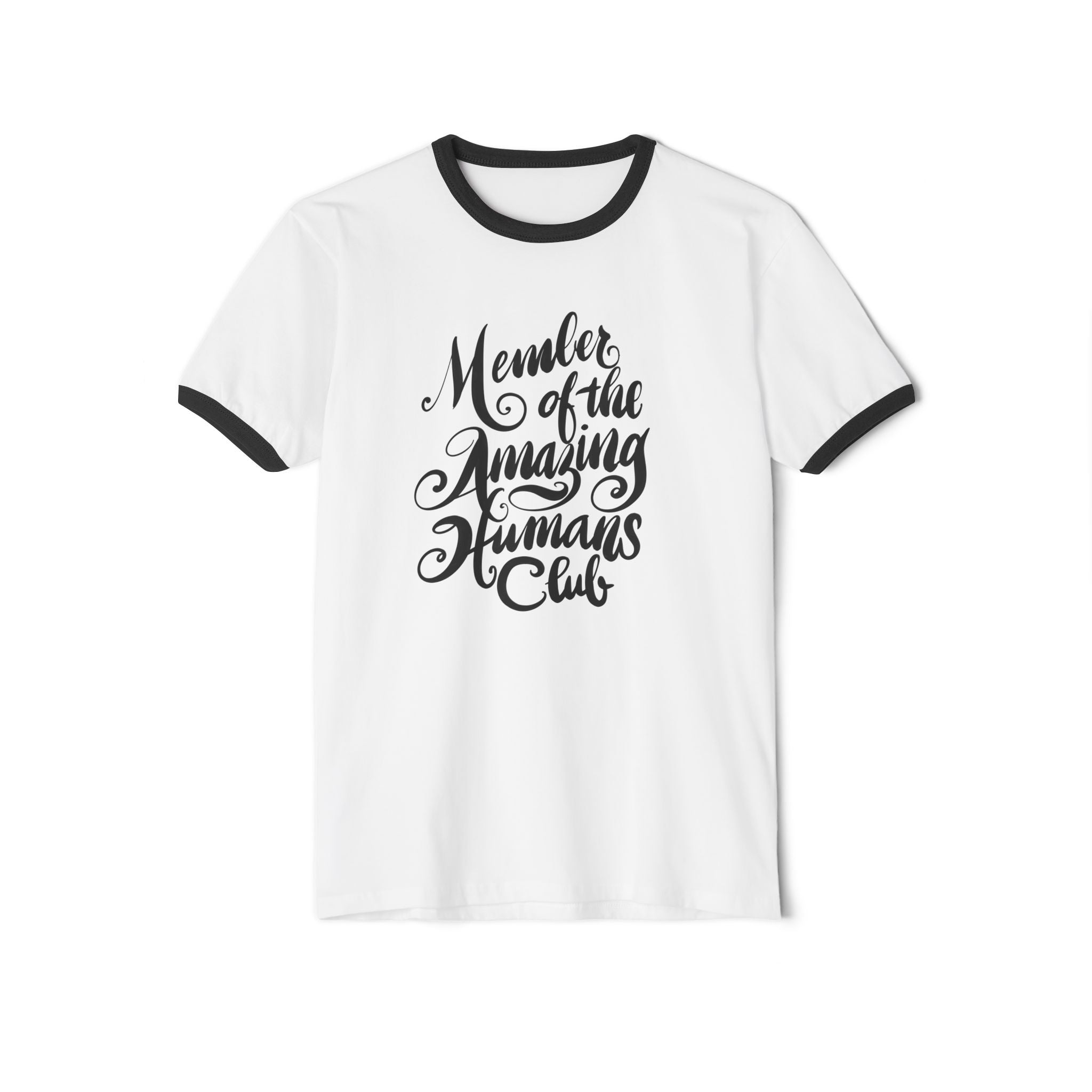 Menber of the Amazing Humans Club Ringer T-Shirt - Unisex Cotton Tee for Fun Celebrations