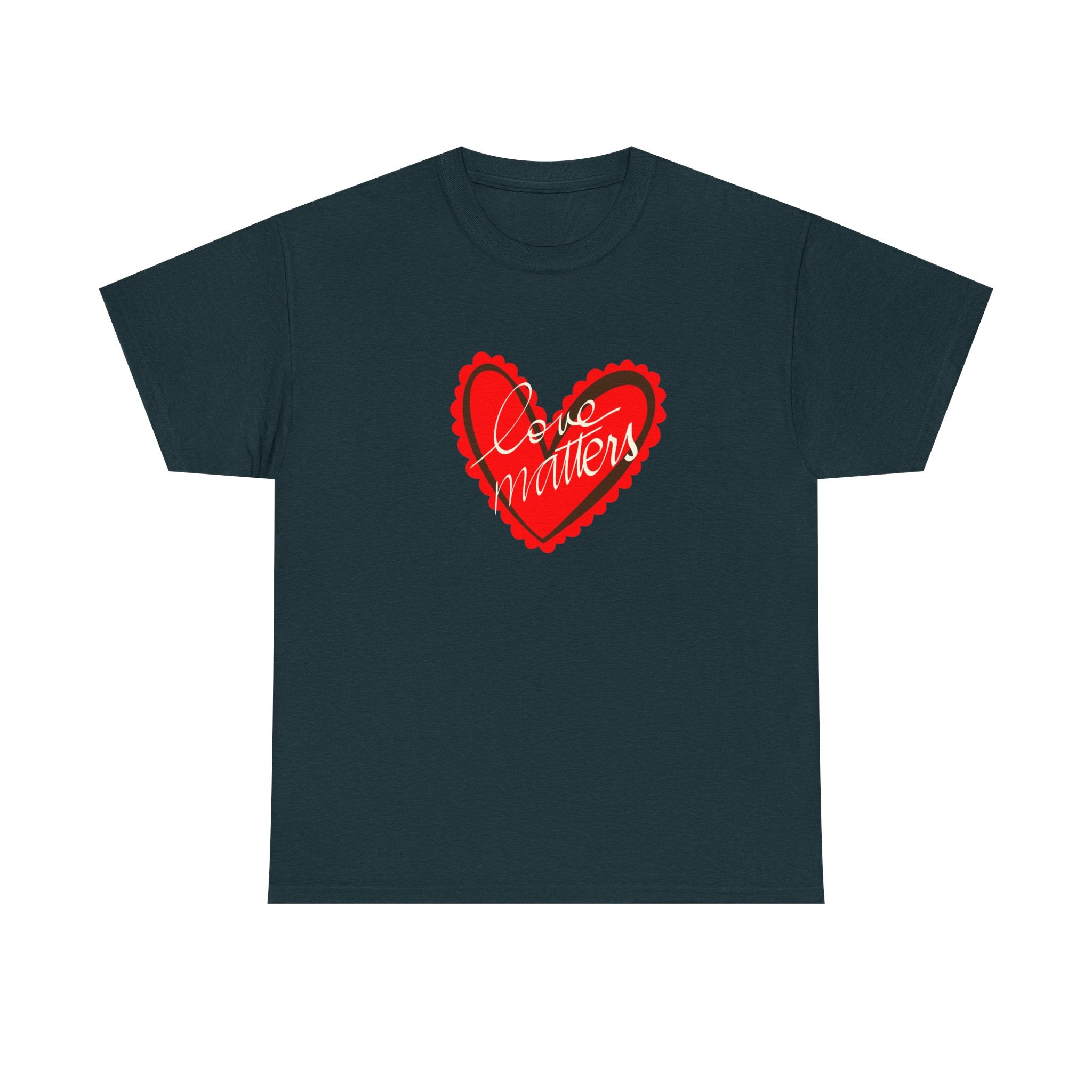 Love Matters Cotton Tee