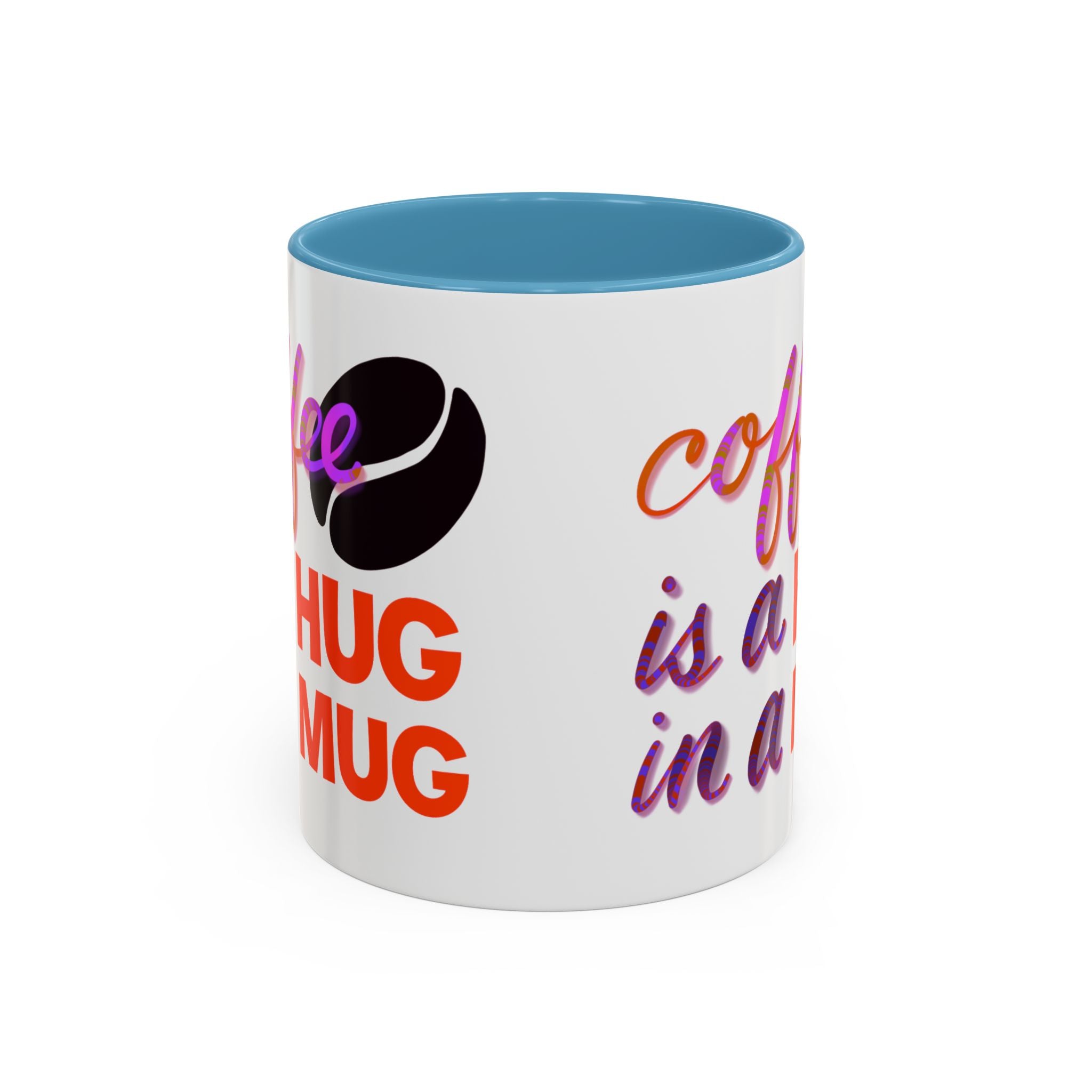 HUG IN A MUG Accent Coffee Mug (11 oz)