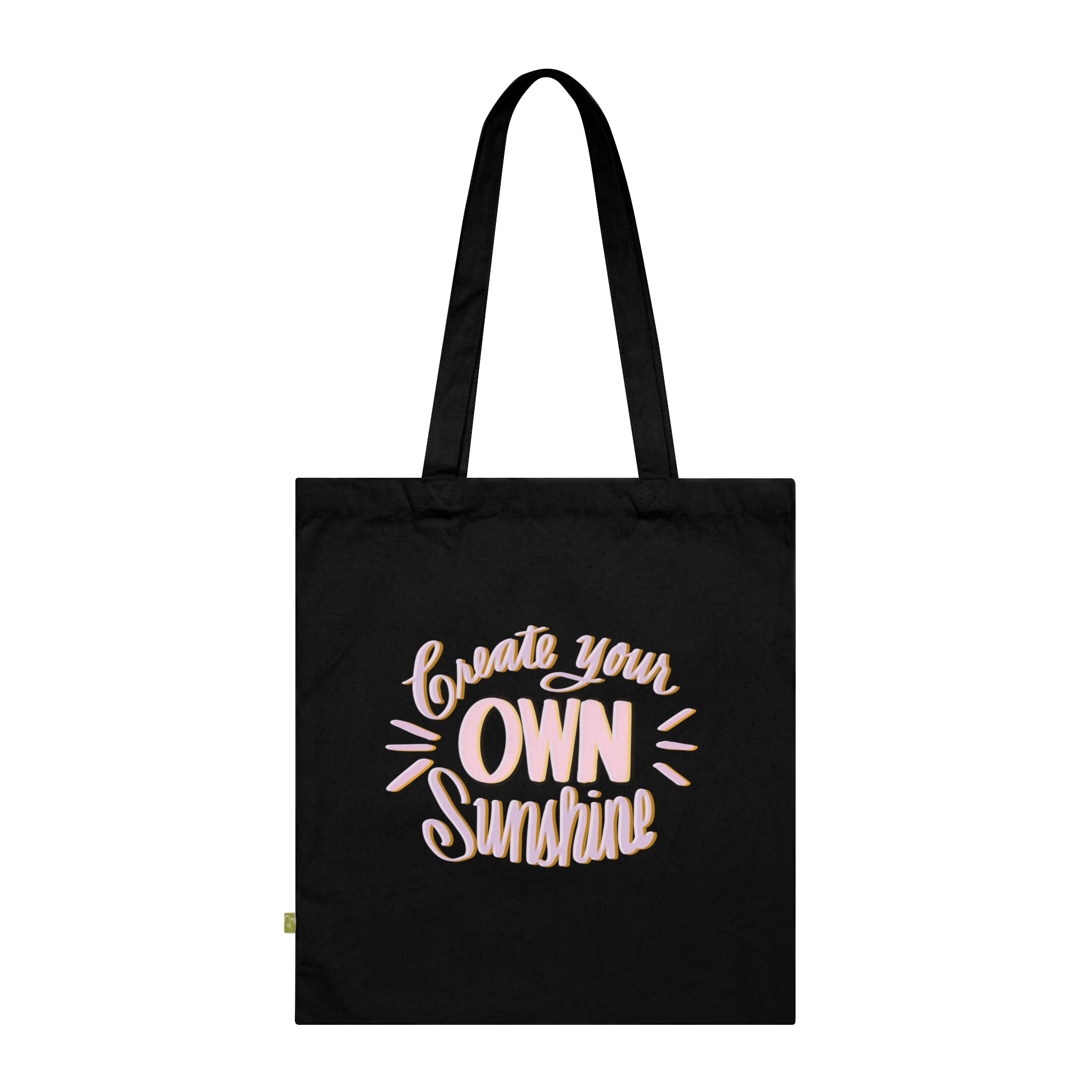CREATE YOUR OWN SUNSHINE Organic Cotton Tote Bag