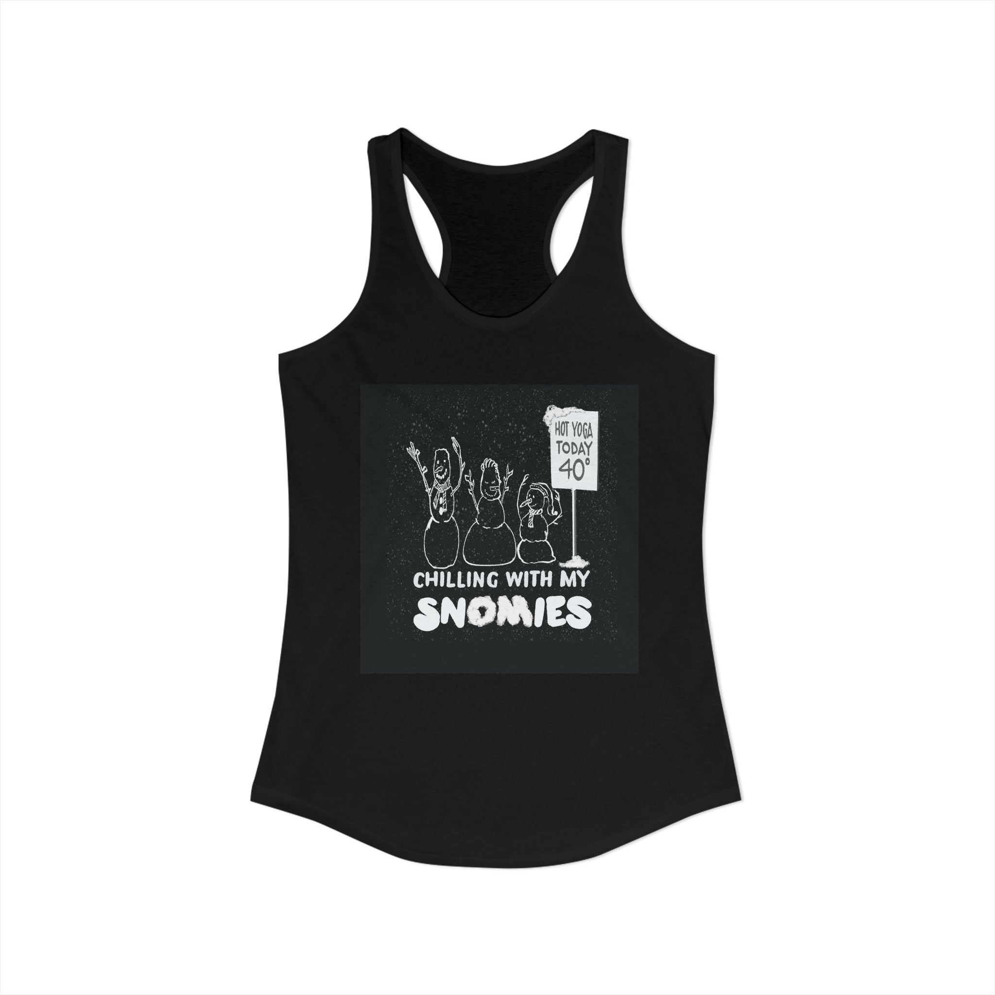 Chilling With My SnOMies Winter Racerback Tank — Hand-Drawn Fun Yoga Tee