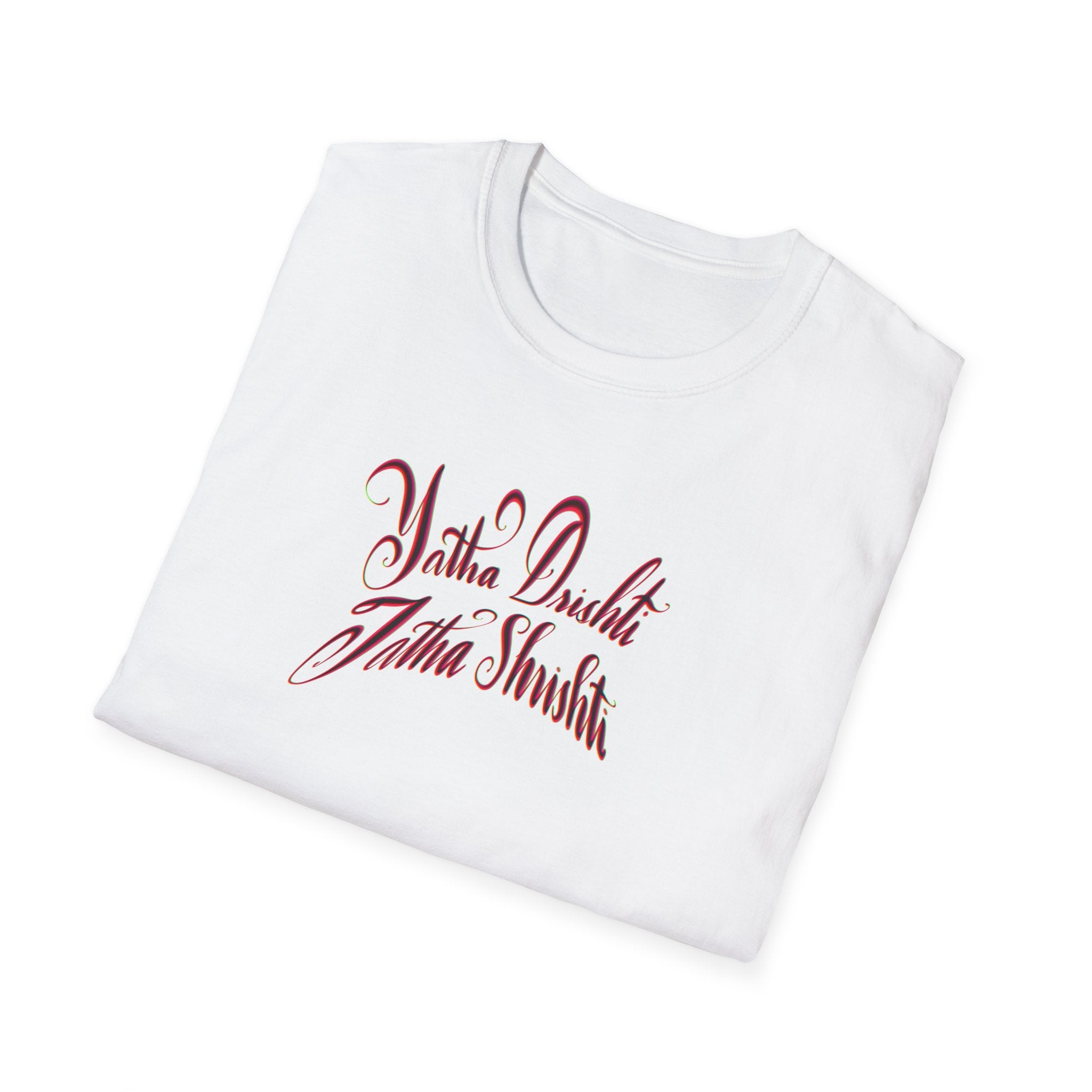 Yatha Dushi Unisex Softstyle T-Shirt - Inspirational Quote Tee
