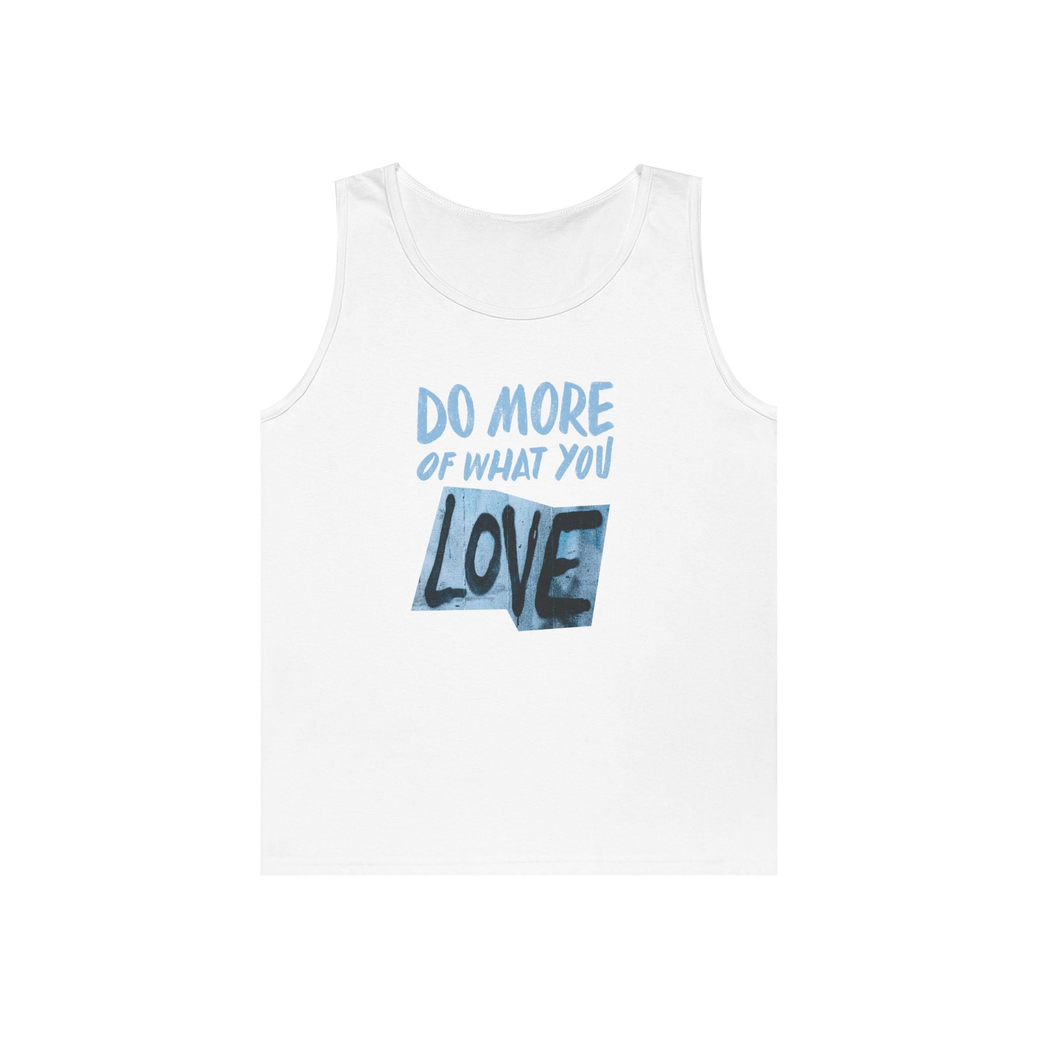 Inspirational Unisex Heavy Cotton Tank Top - "Do More of What You Love"