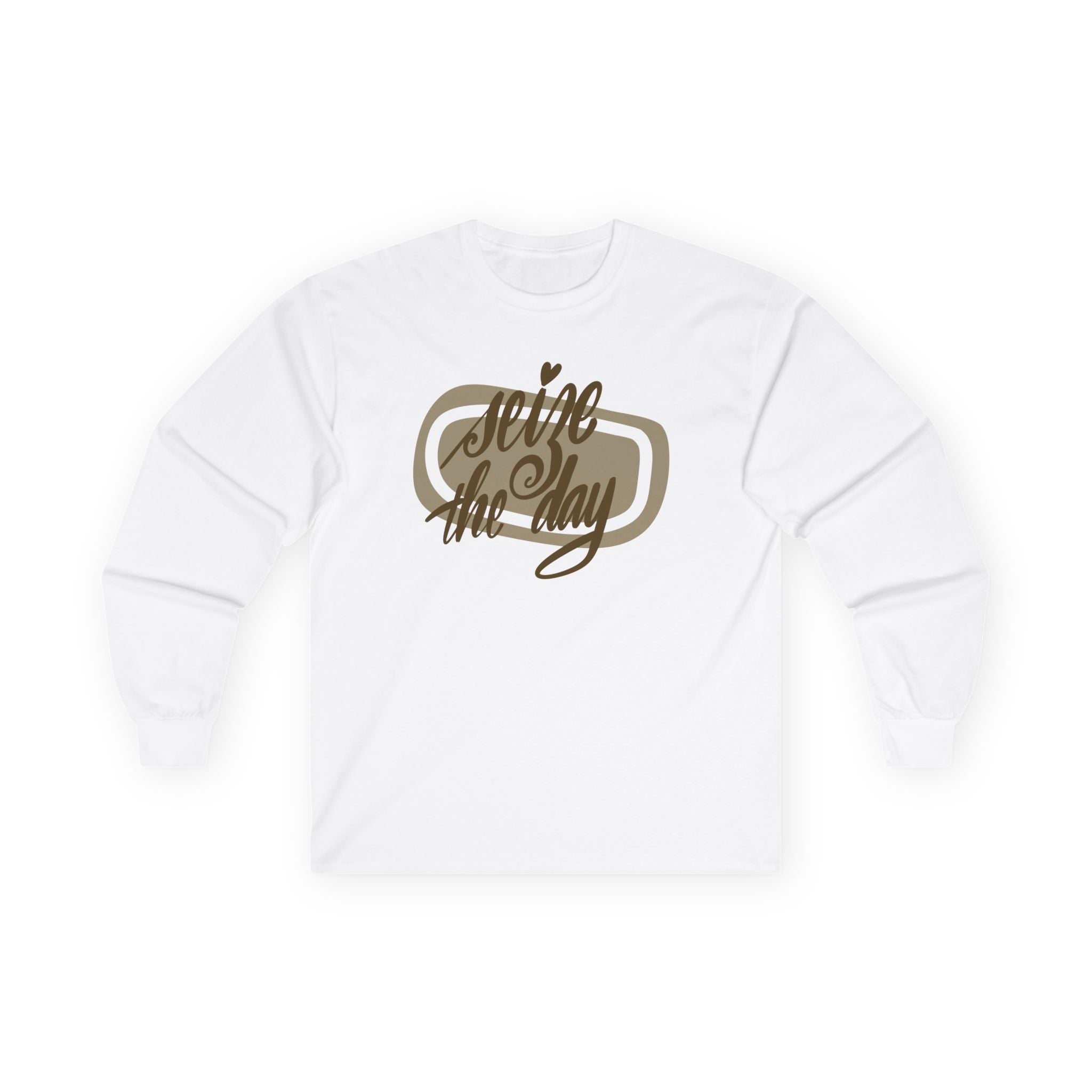 Long Sleeve Tee — "Seize the Day" Script Graphic, Motivational Casual Shirt
