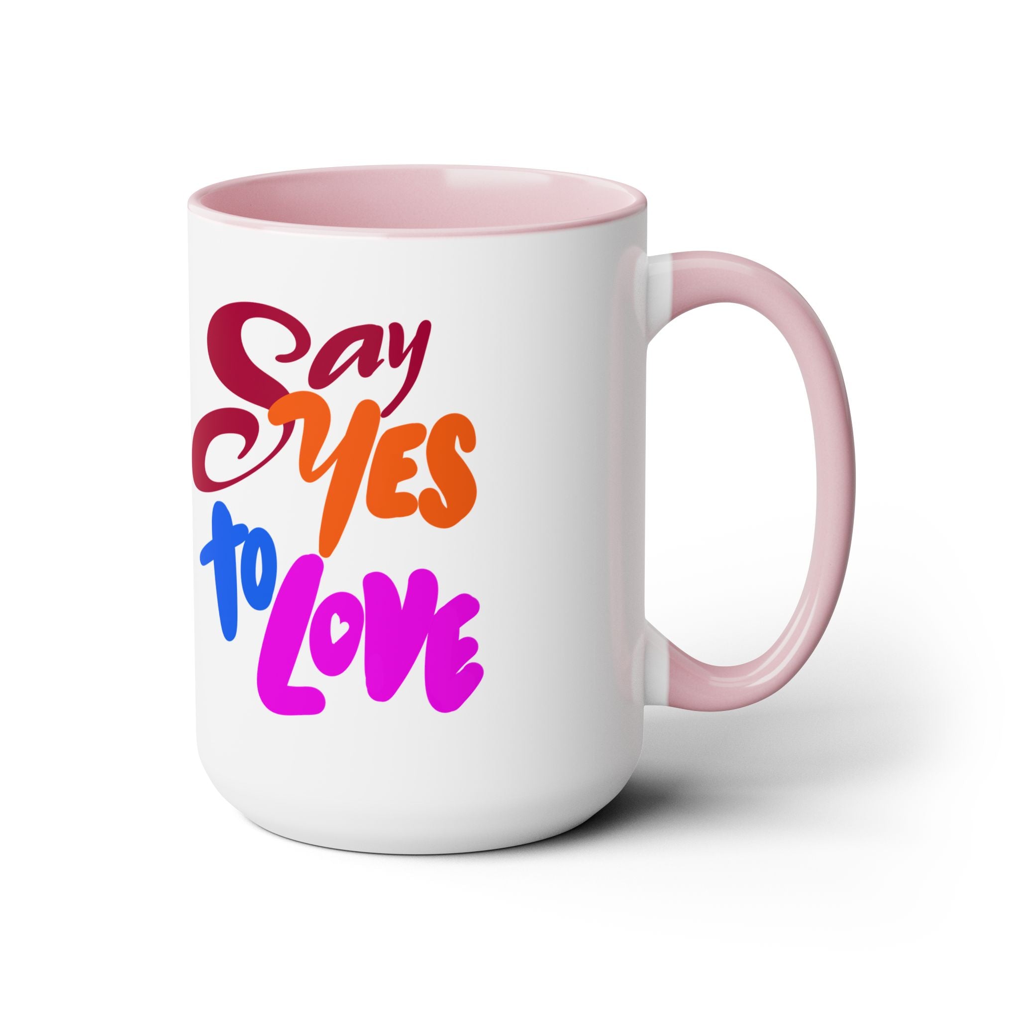 SAY YES TO LOVE, 15oz