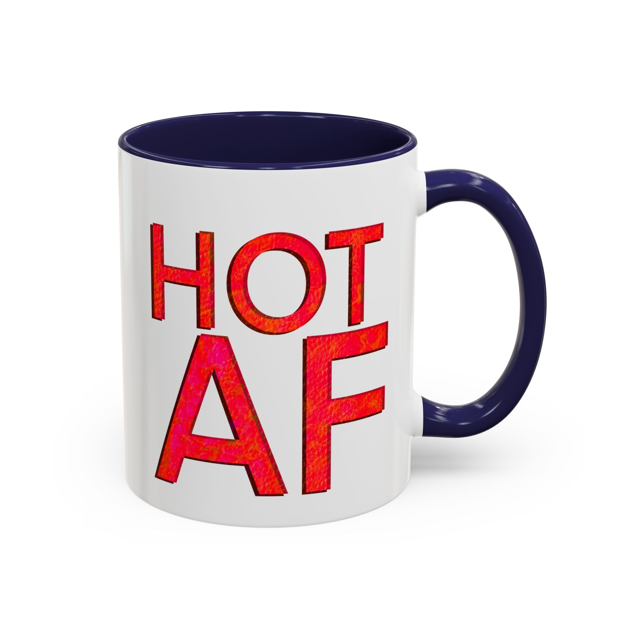 HOT AF Accent Coffee Mug (11 oz)