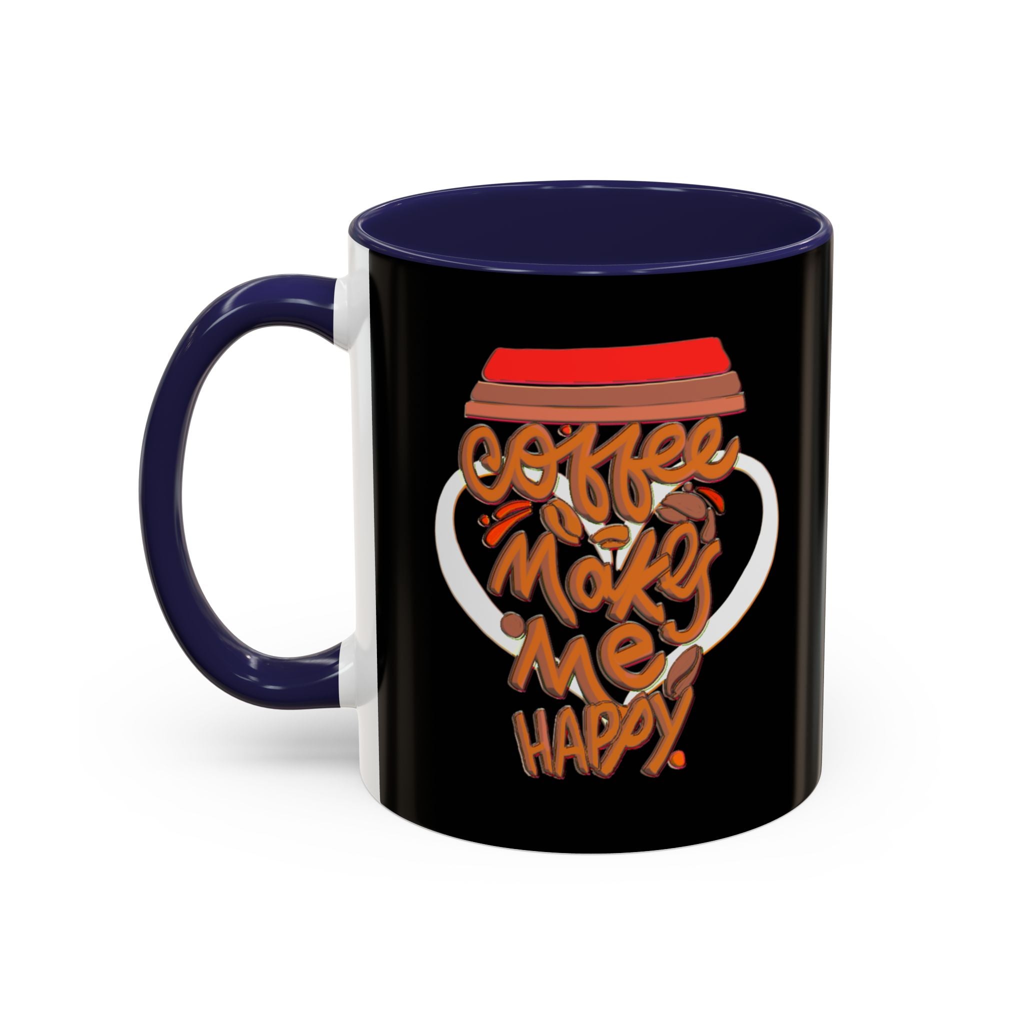 COFFEE MAKES ME HAPPY Hand-Drawn Design Accent Coffee Mug (11oz)