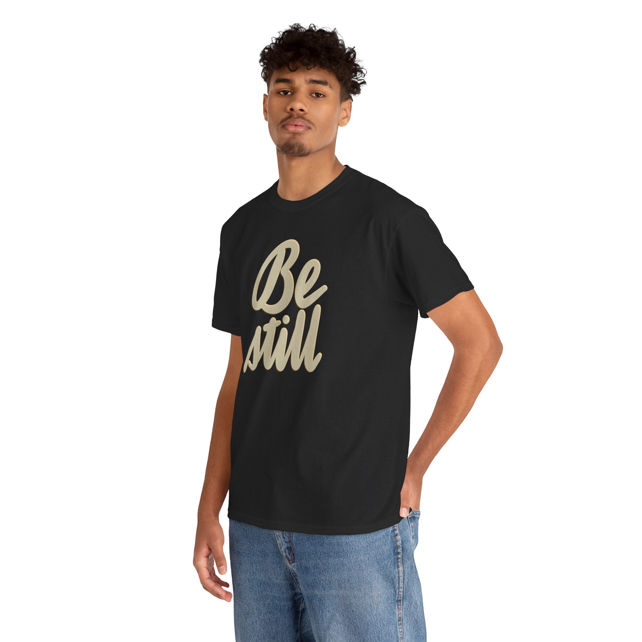 BE STILL Heavy Cotton Tee