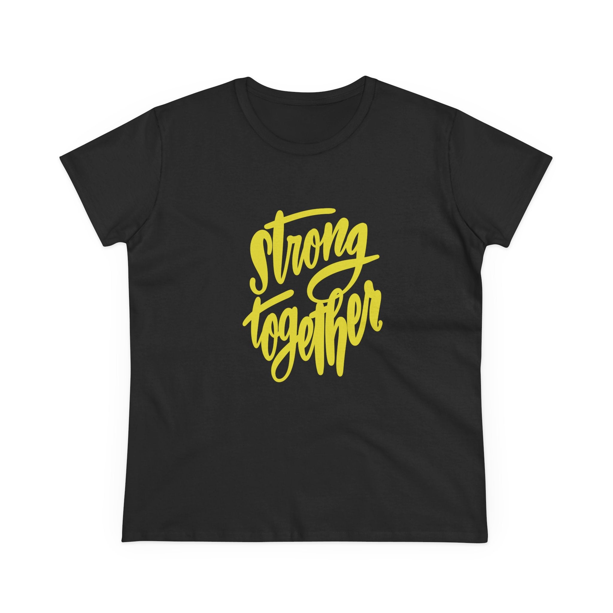 Strong Together Women's Cotton Tee - Empowerment Shirt for Everyday Comfort