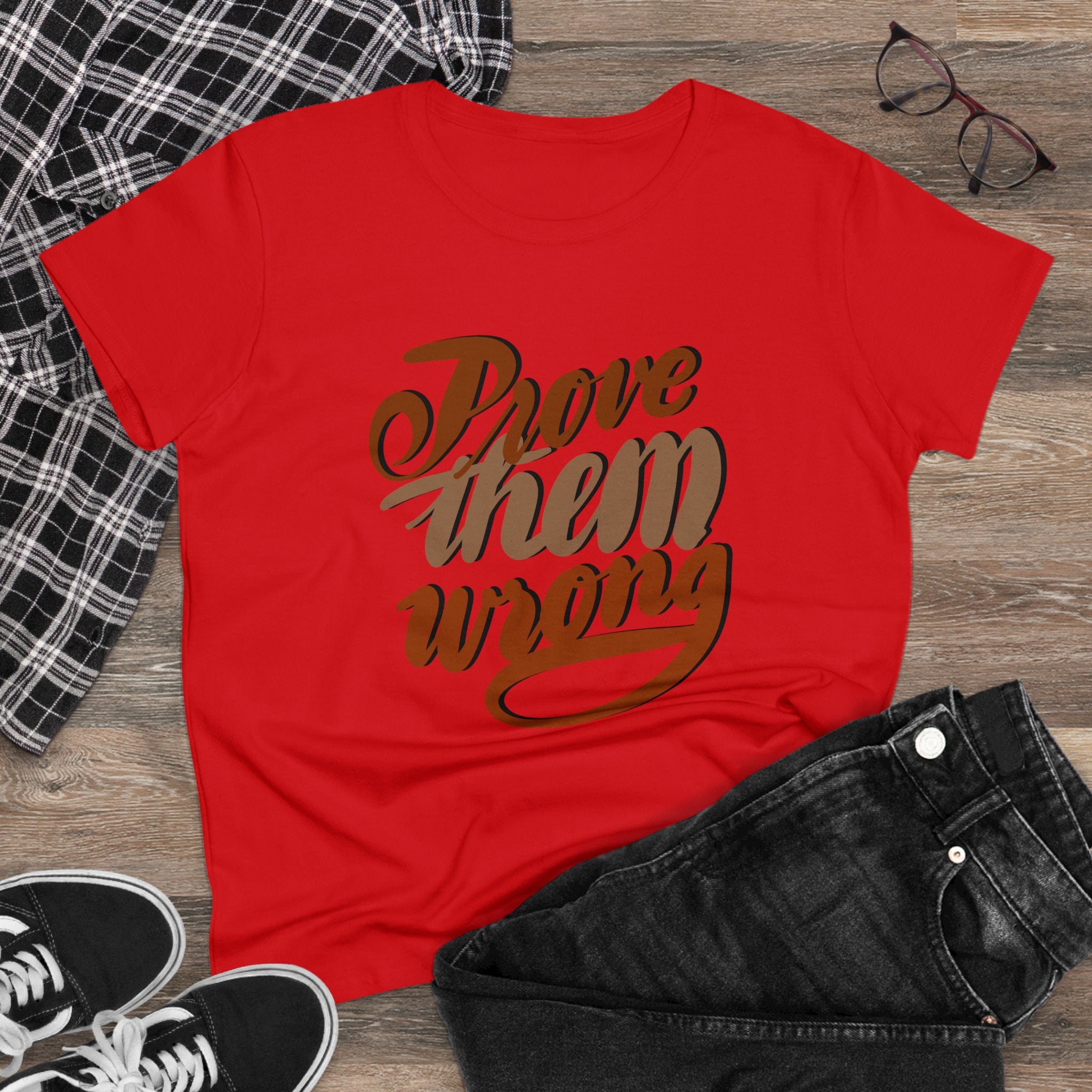 PROVE THEM WRONG Women's Midweight Cotton Tee