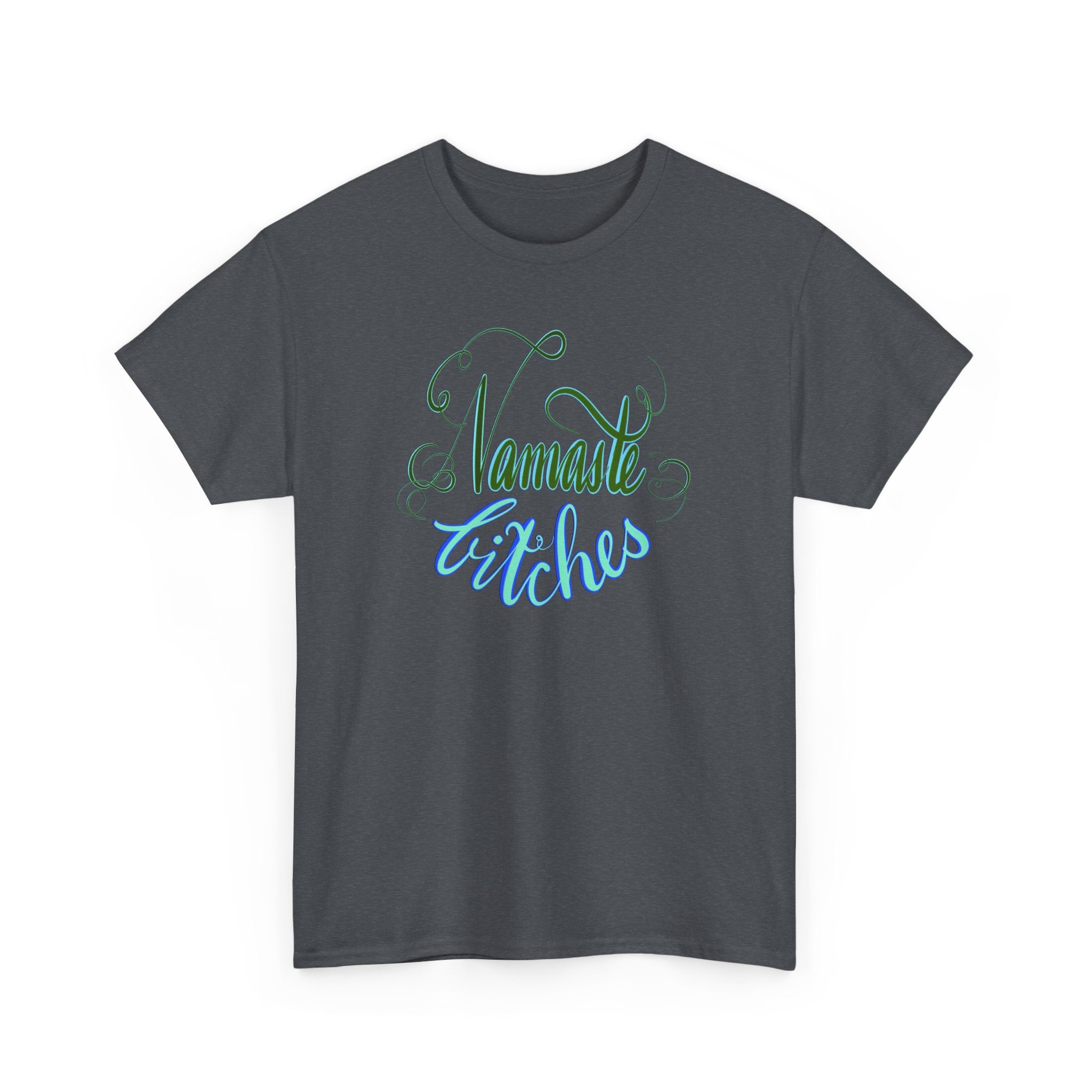 Yoga NAMASTE BITCHES Unisex Heavy Cotton Tee