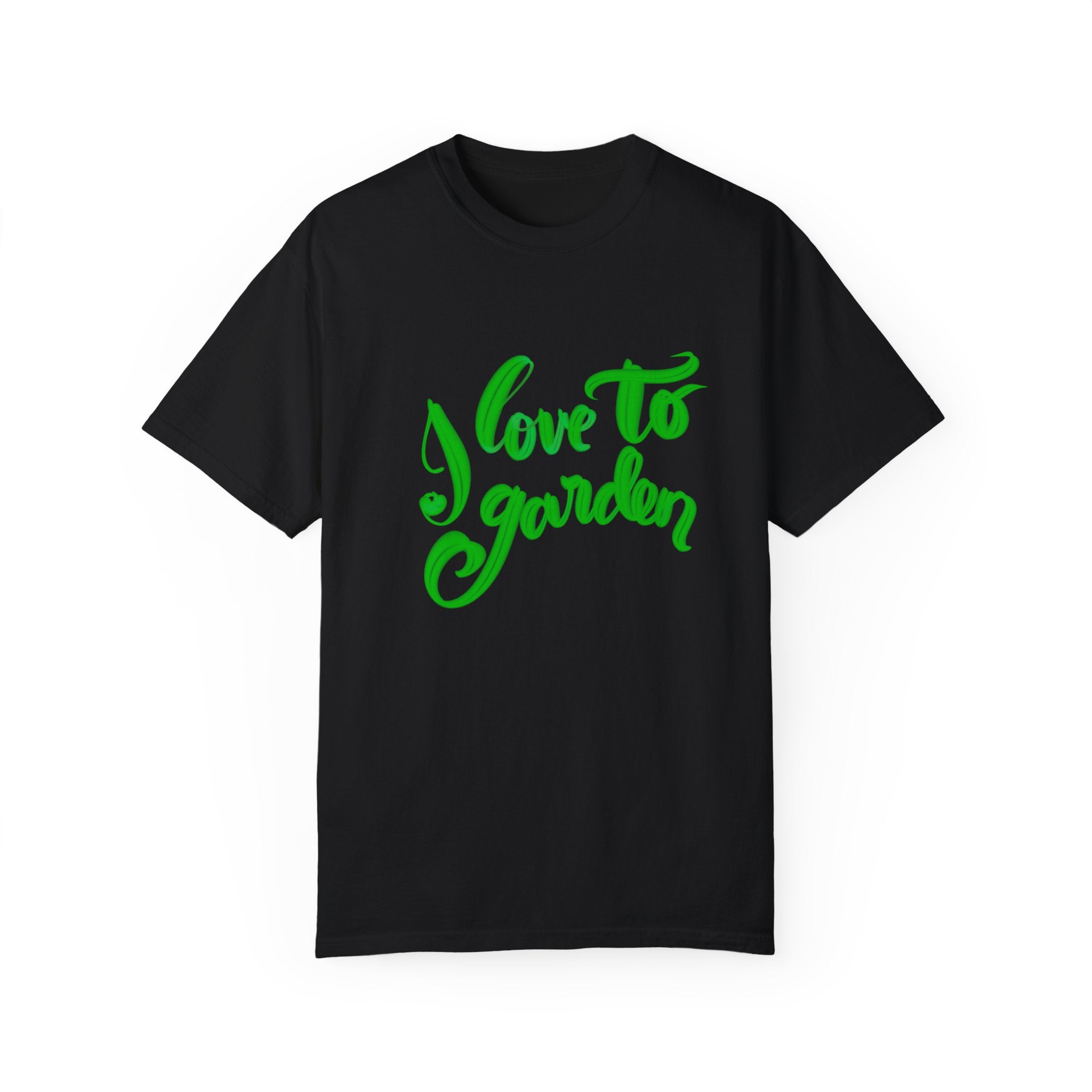 I LOVE TO GARDEN Unisex Garment-Dyed T-shirt