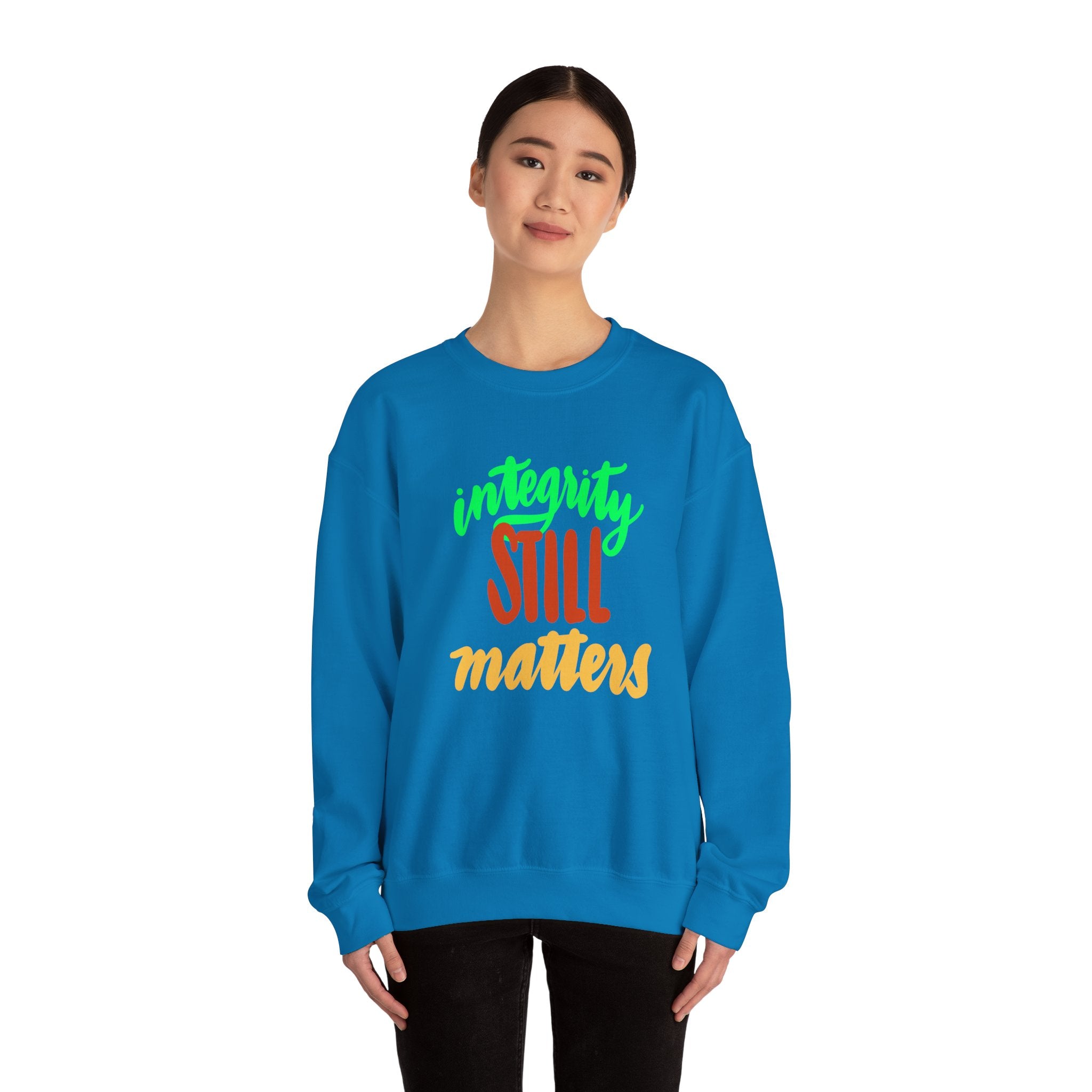 Integrity Still Matters Sweatshirt | Unisex Heavy Blend Crewneck | Cozy Everyday Style