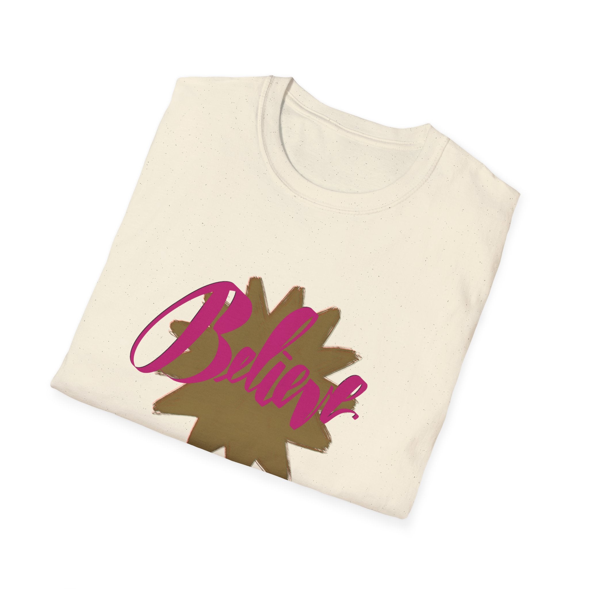 BELIEVE T-Shirt