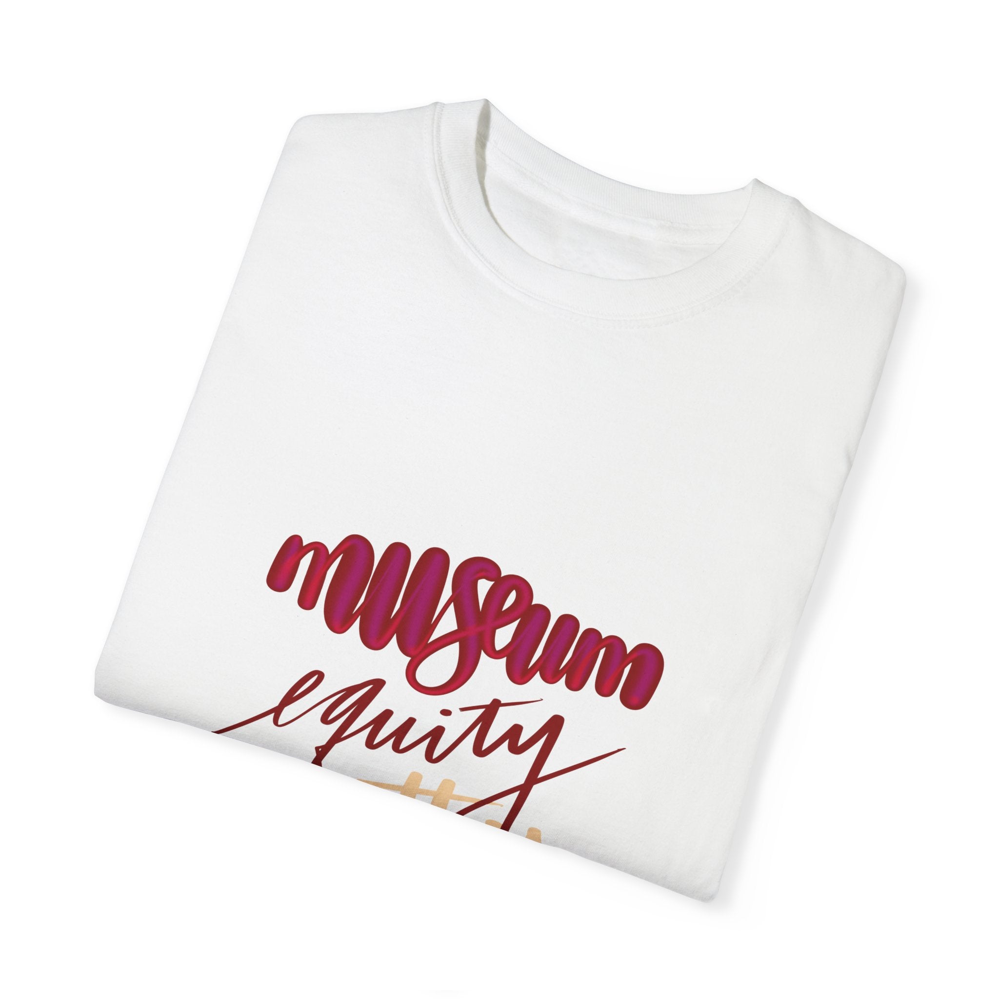 MUSEUM EQUITY MATTERS Unisex T-shirt