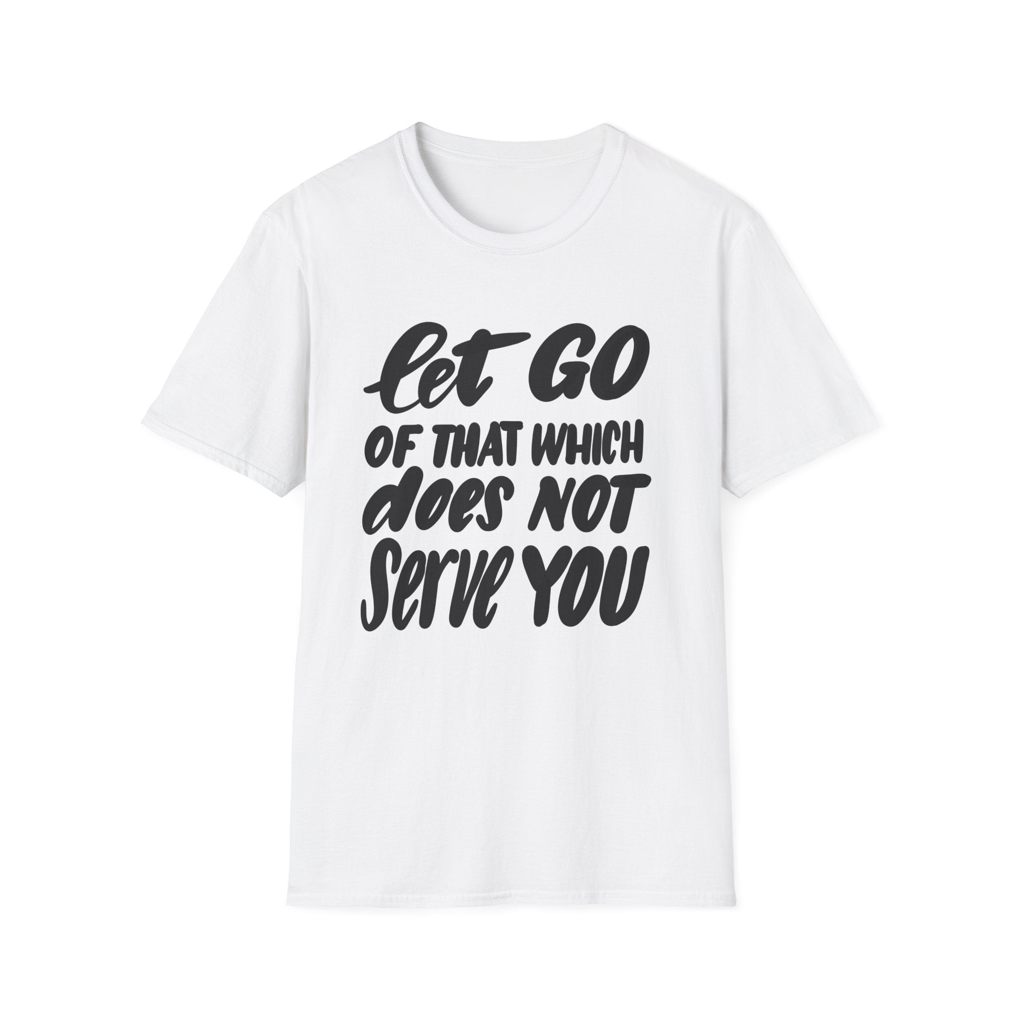 Let Go Inspirational Unisex Softstyle T-Shirt - Positive Affirmation Tee for Mindfulness and Self-Care
