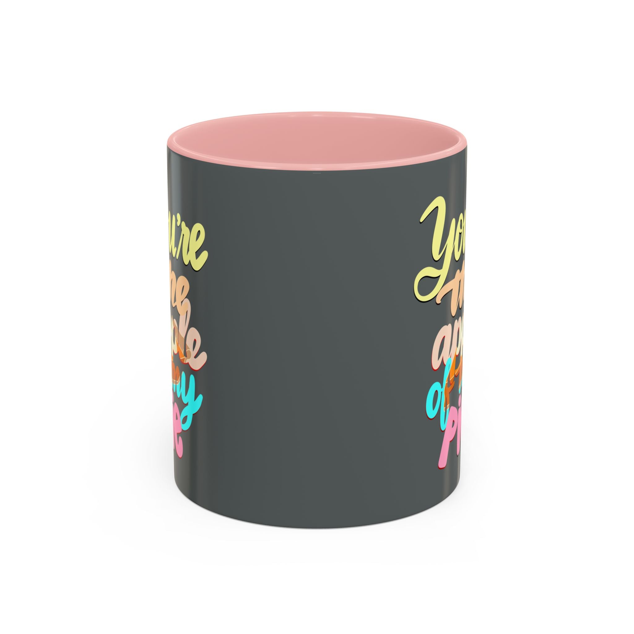 APPLE OF MY PIE 11 oz Coffee Mug