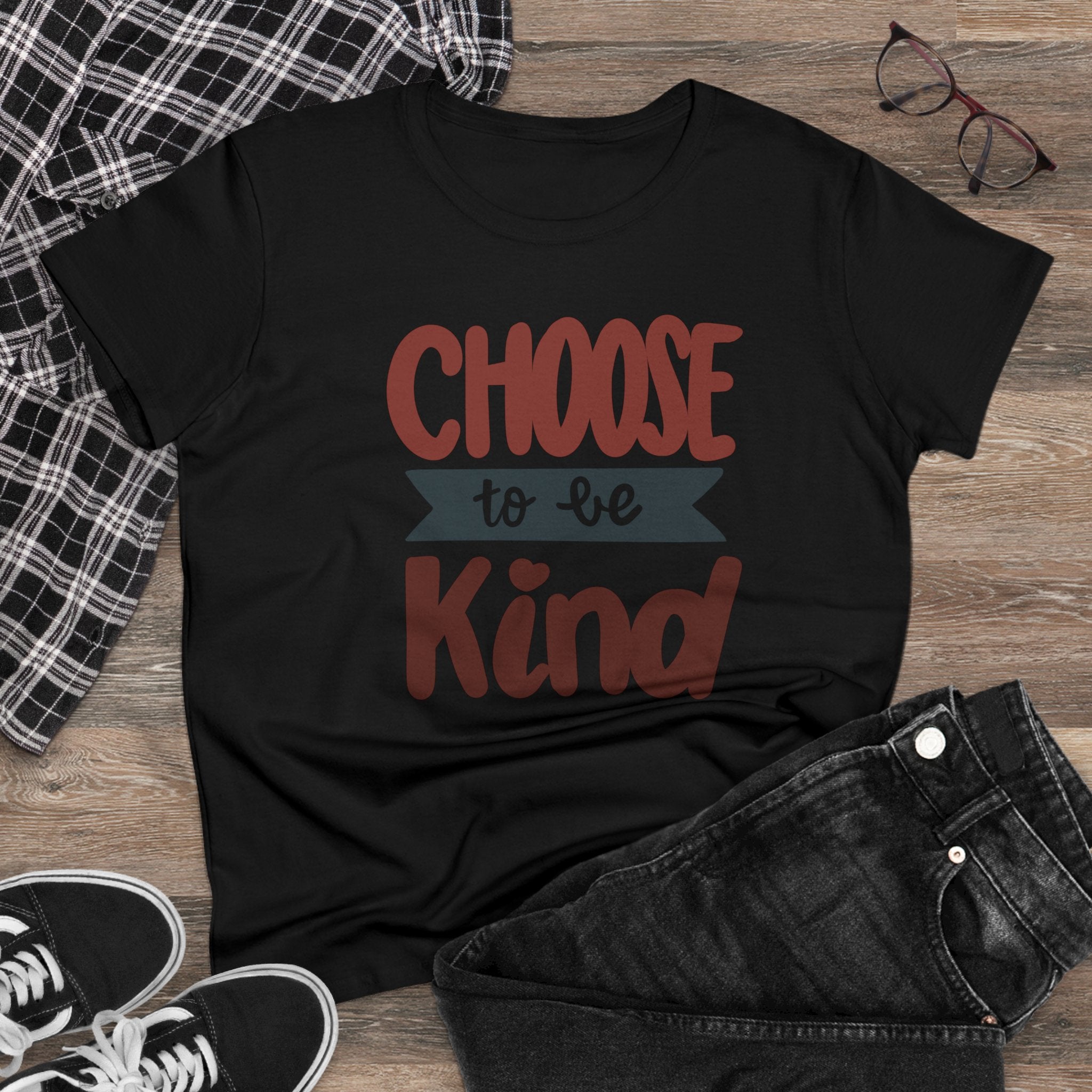 CHOOSE TO BE KIND Women's Midweight Cotton Tee