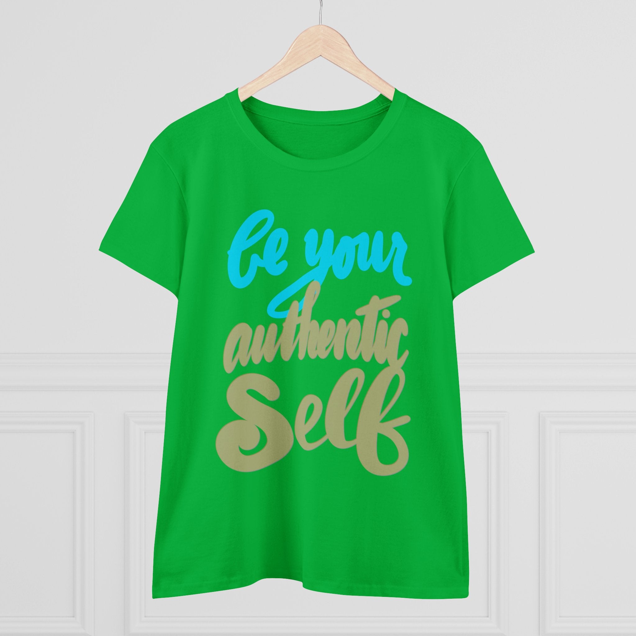 BE YOUR AUTHENTIC SELF Women's Midweight Cotton Tee